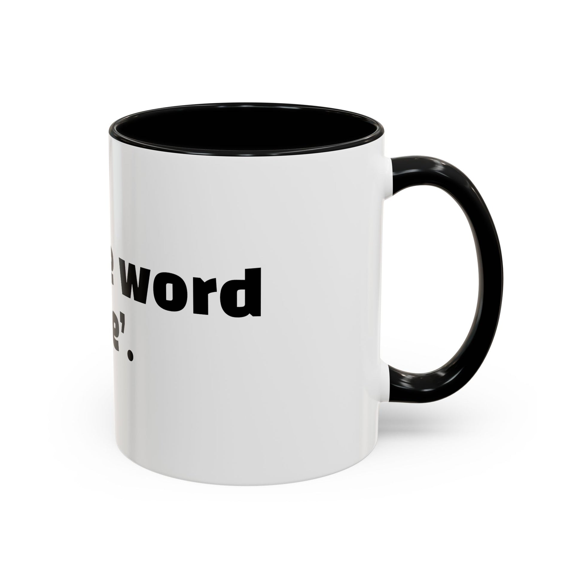 "My safe word is ‘leave’."