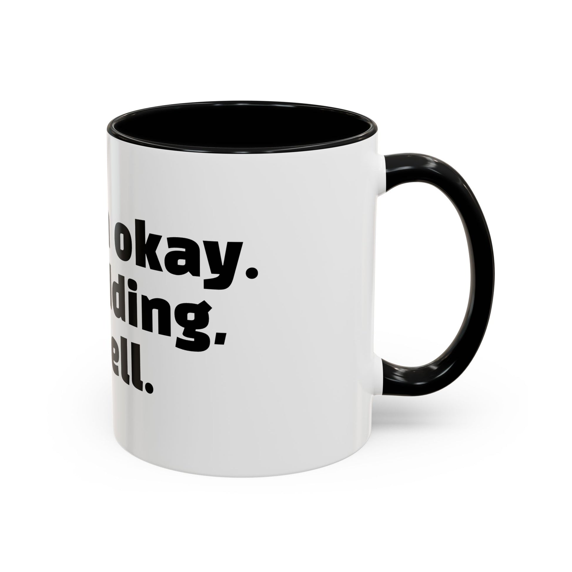 "Yes, I'm okay. Just kidding, rot in hell."