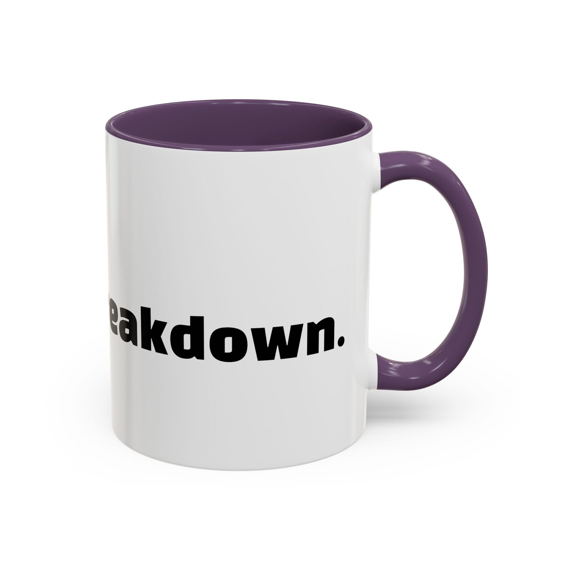 "Can’t talk, having a breakdown."