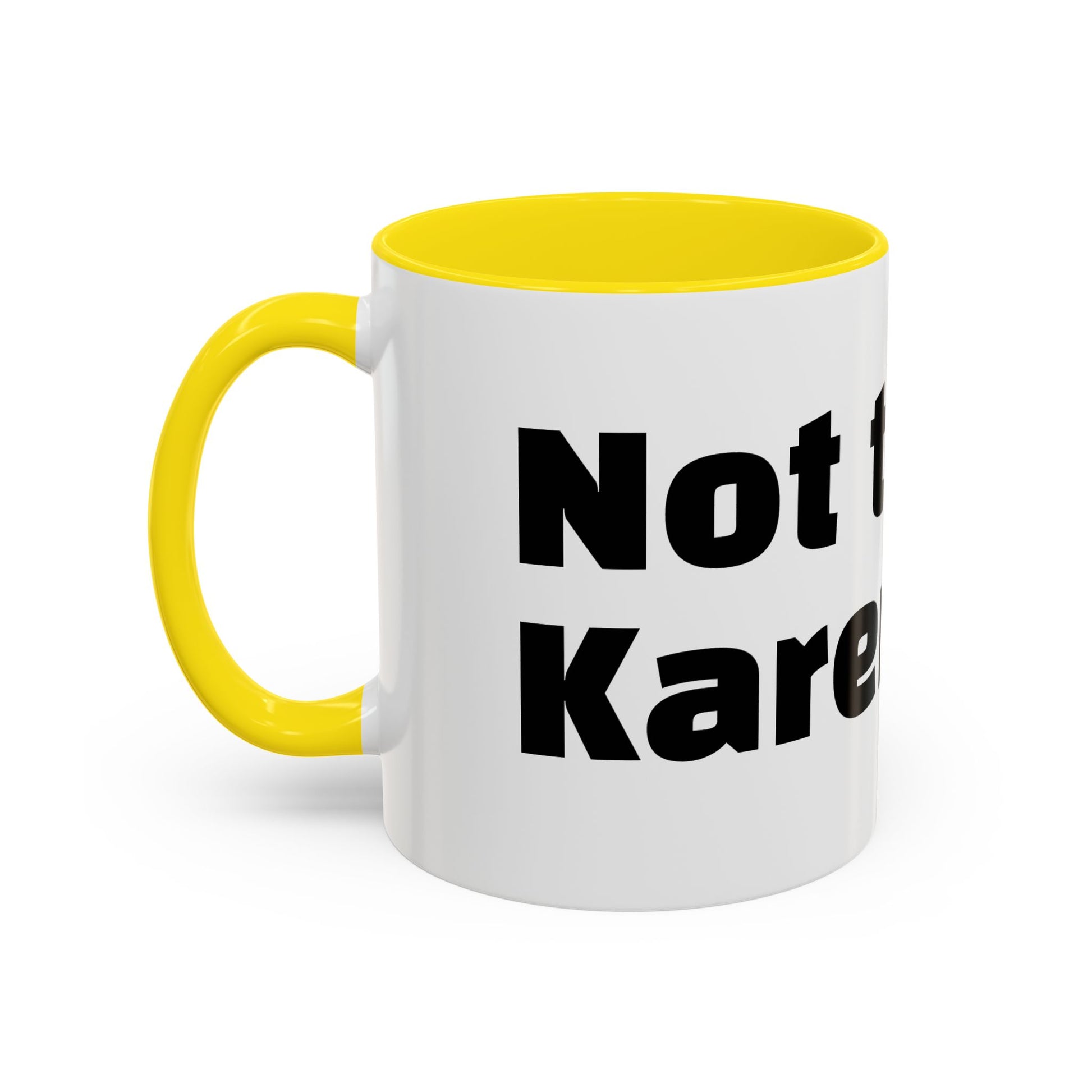 "Not today, Karen."