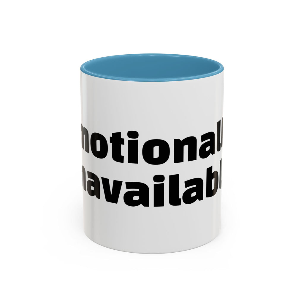 "Emotionally unavailable."