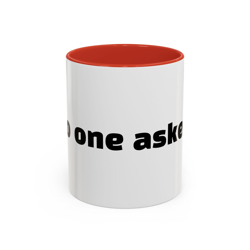 "No one asked."