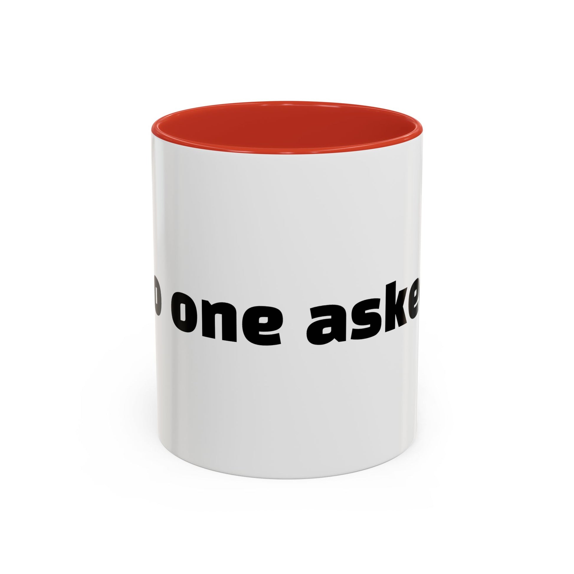 "No one asked."