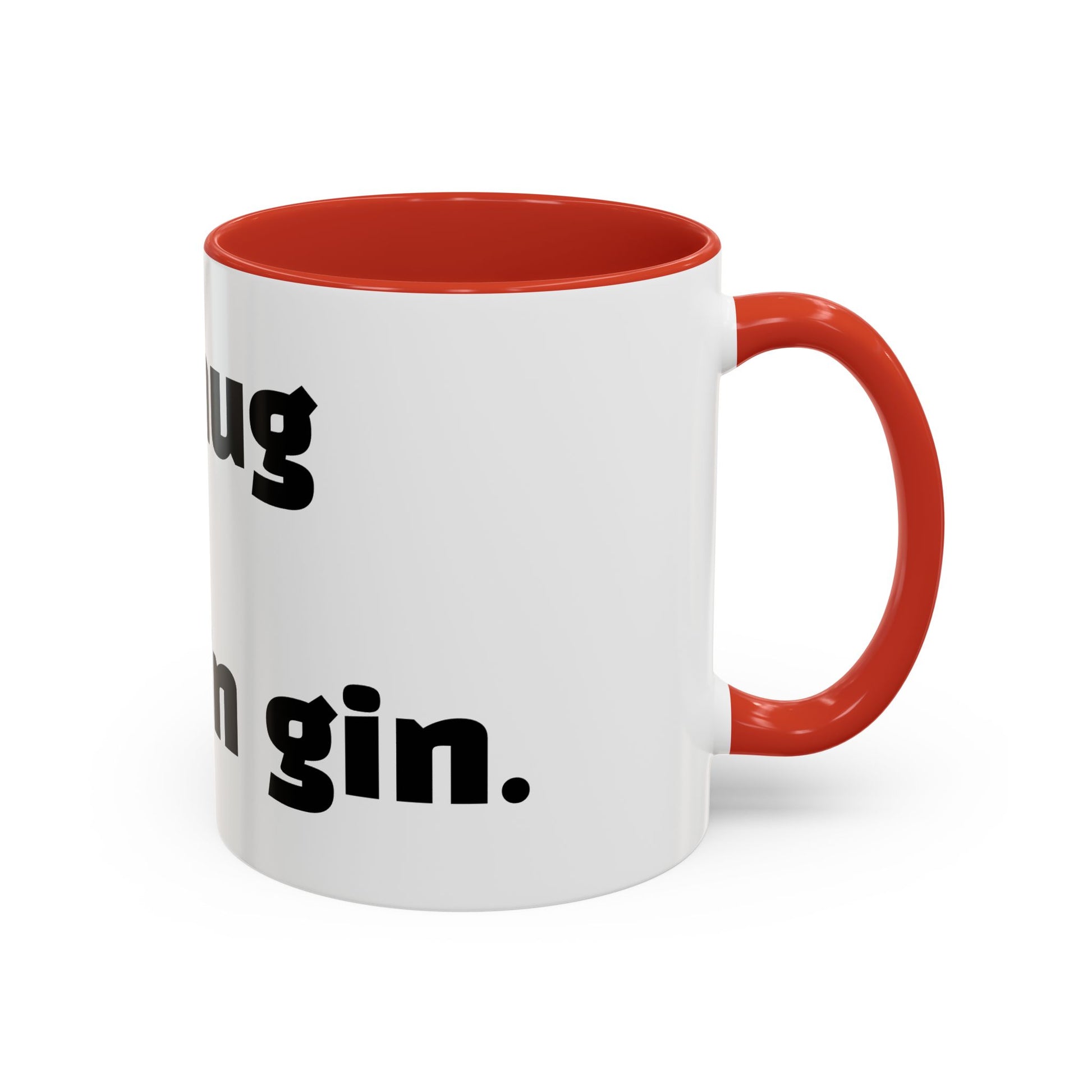 "This mug might contain gin."