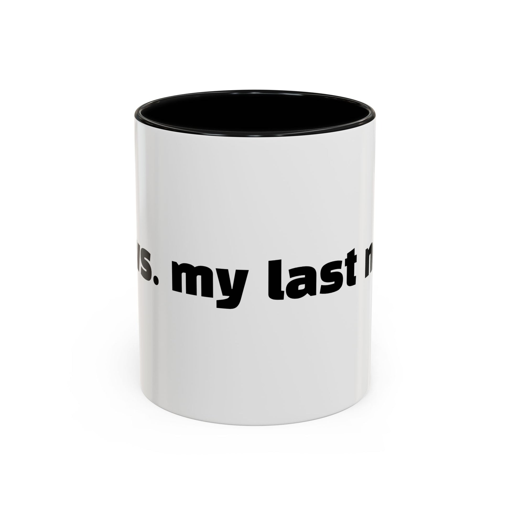 "You vs. my last nerve."