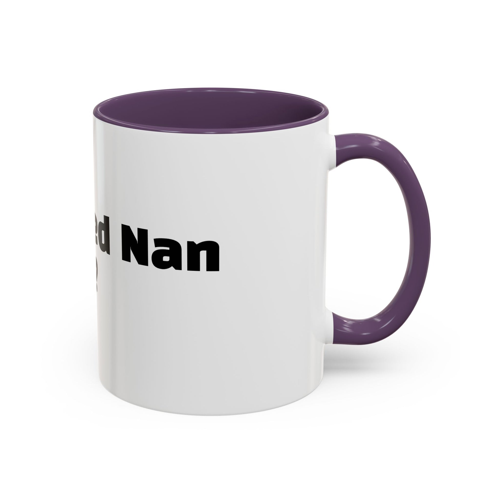 "I outlived Nan for this?"