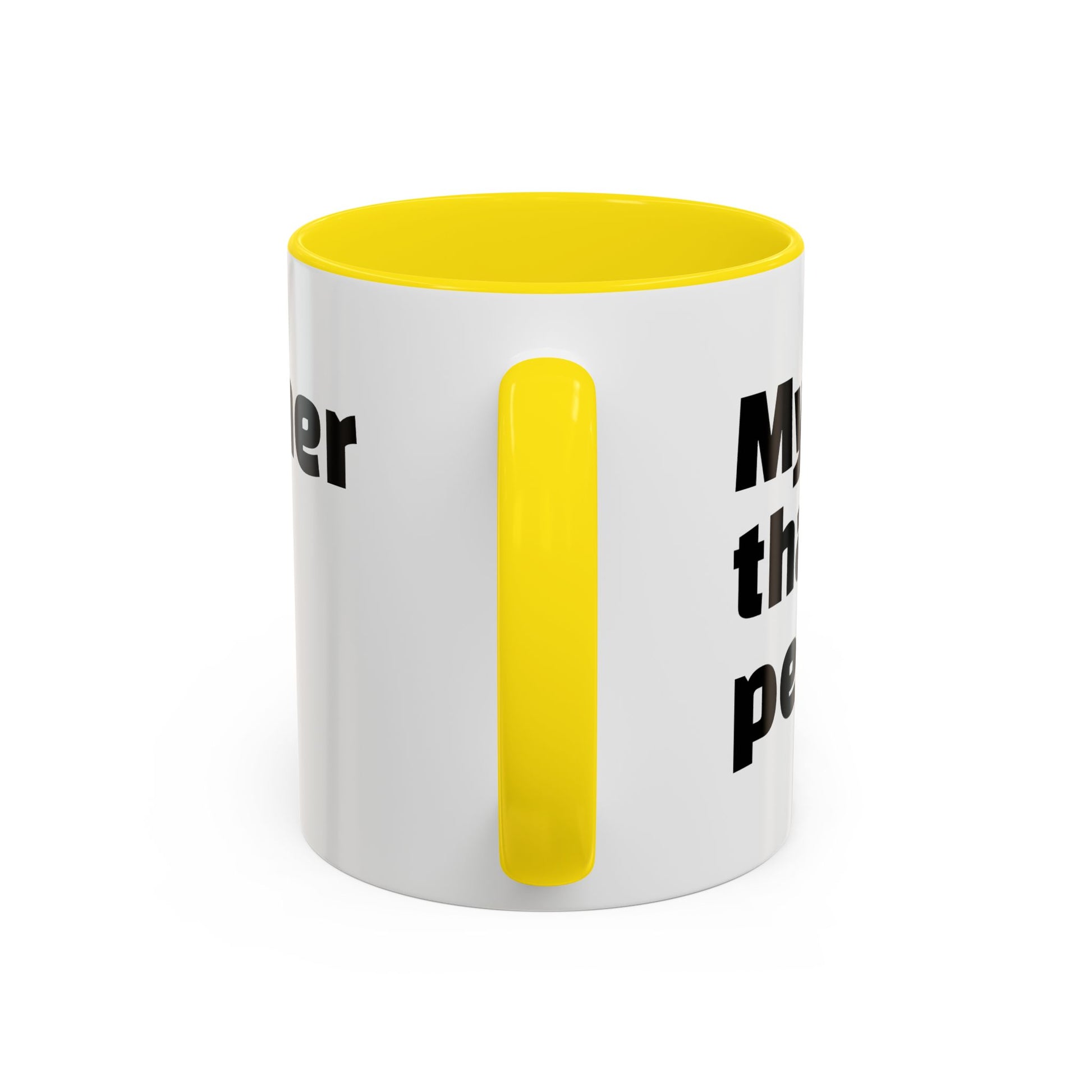 "My mug’s cleaner than your personality."