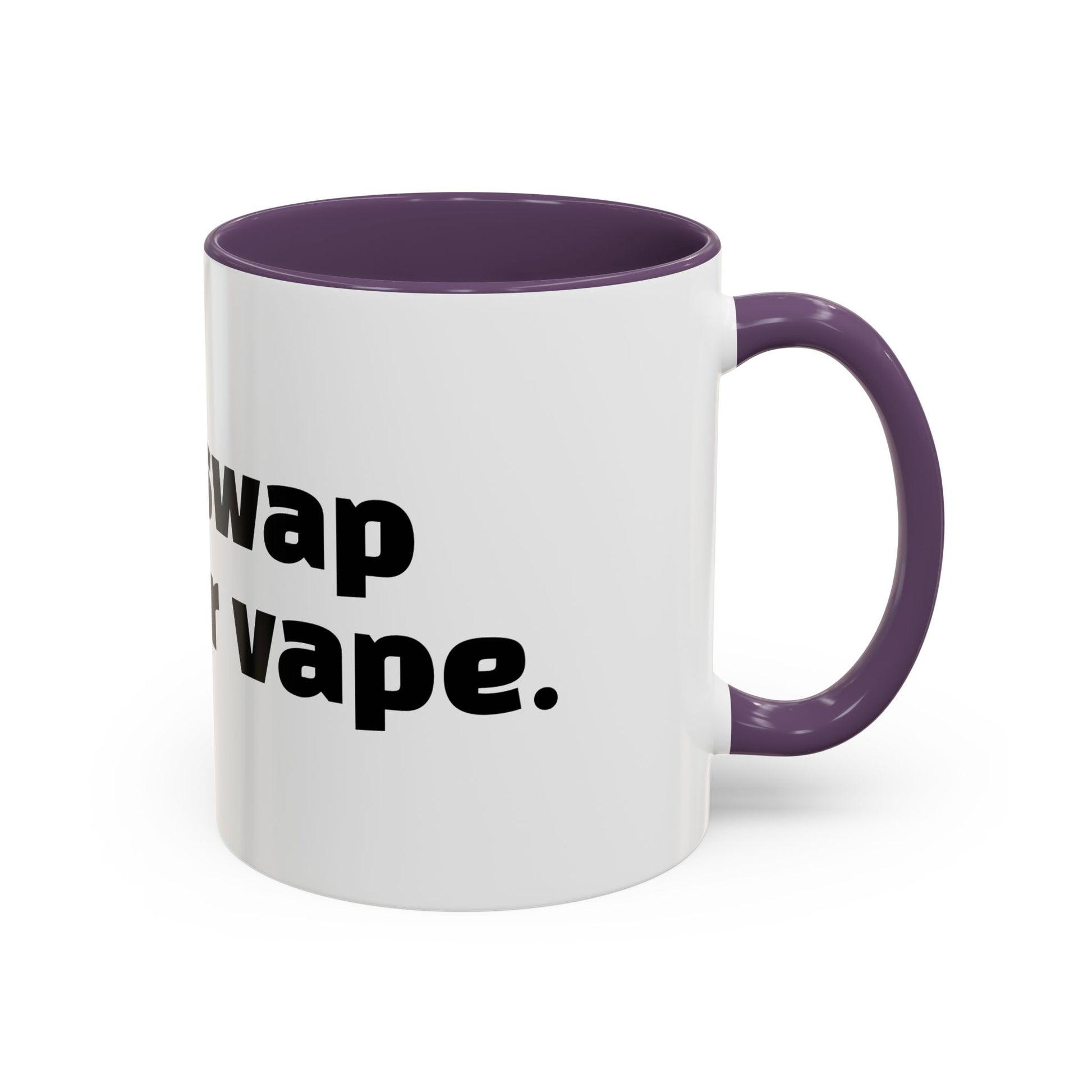 "Would swap child for vape."