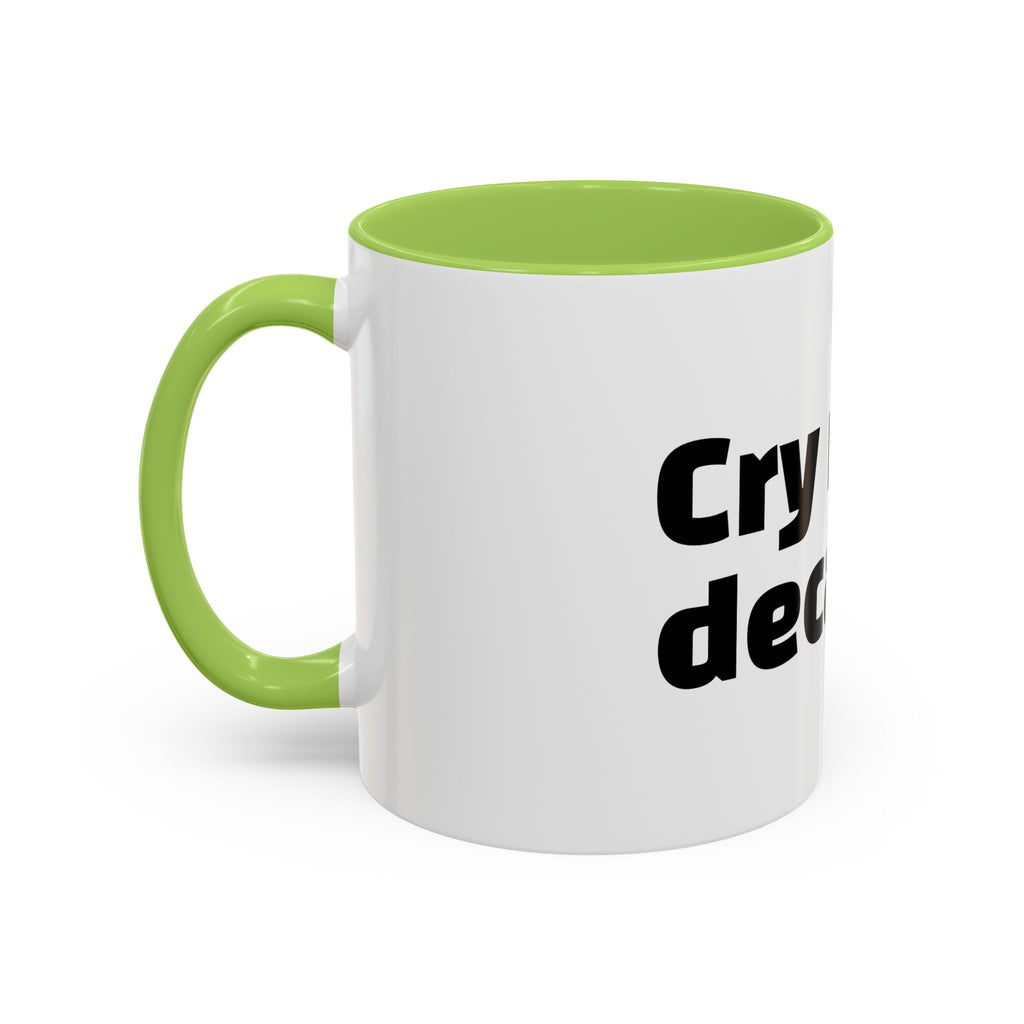 "Cry me a decaf."