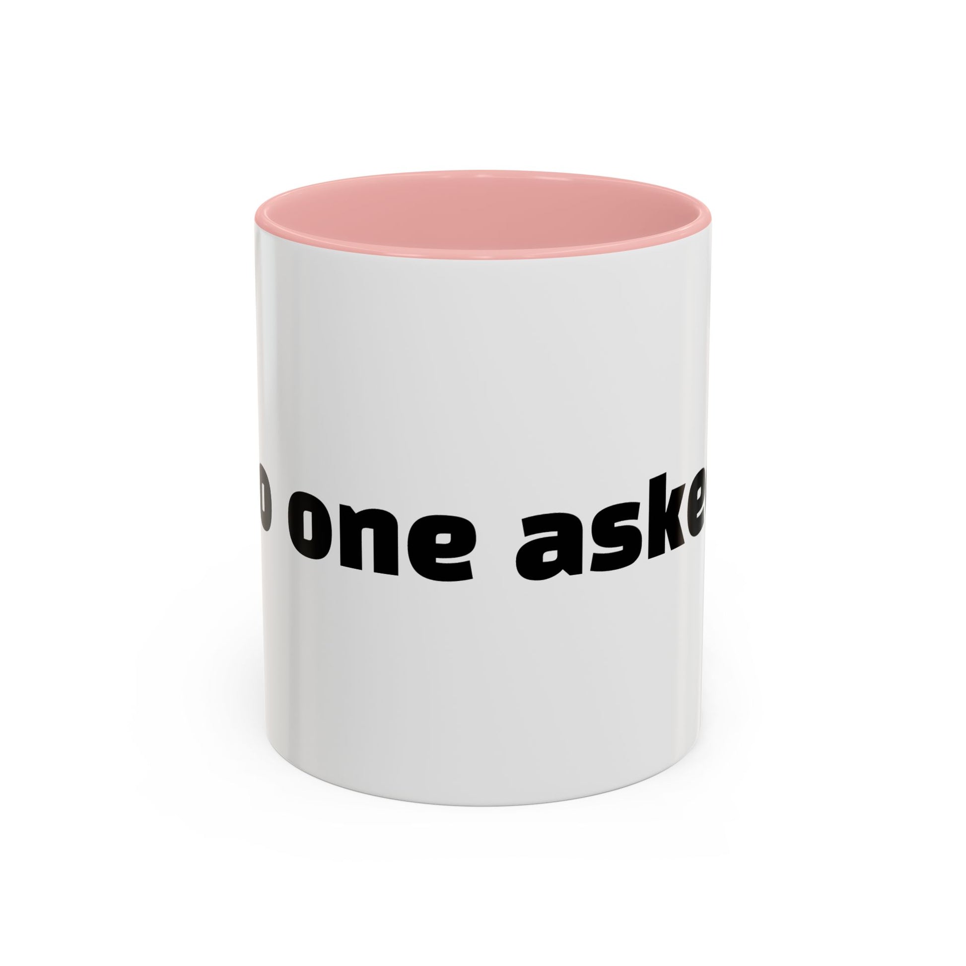 "No one asked."
