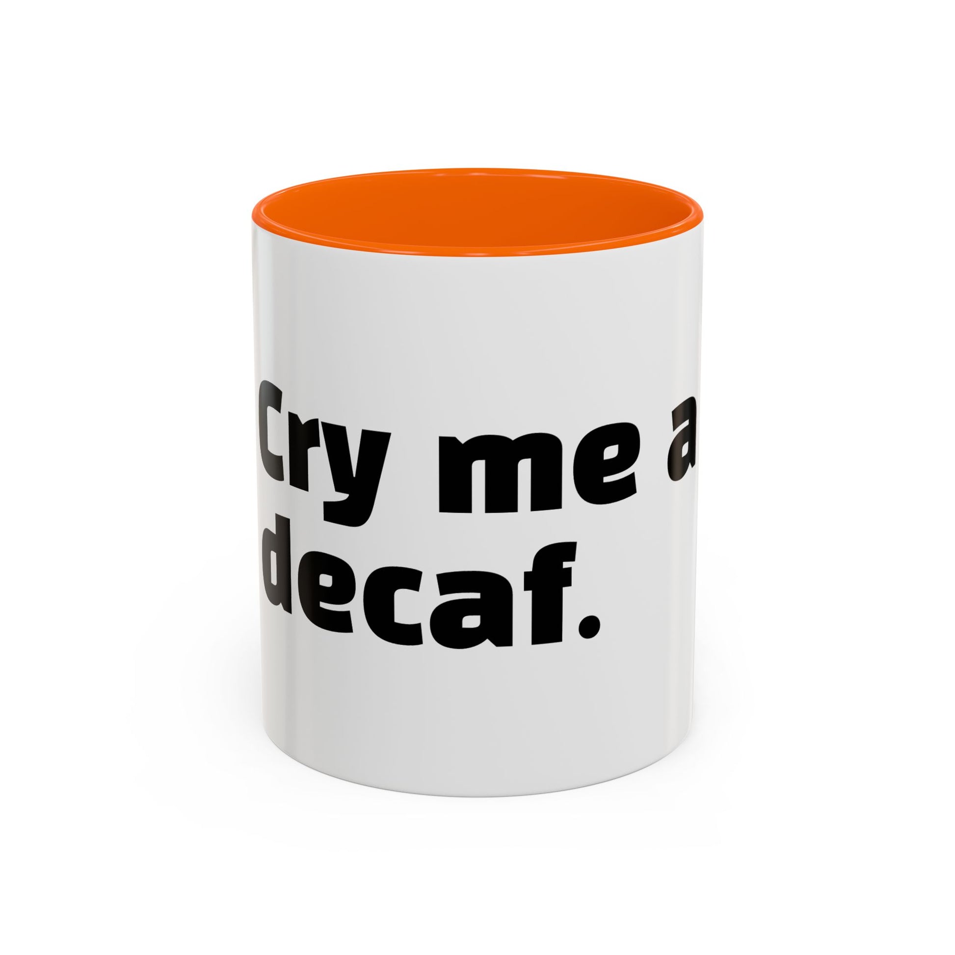 "Cry me a decaf."