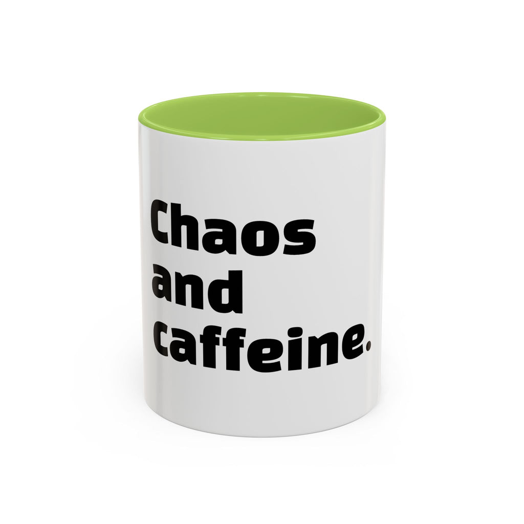 Chaos and caffeine.