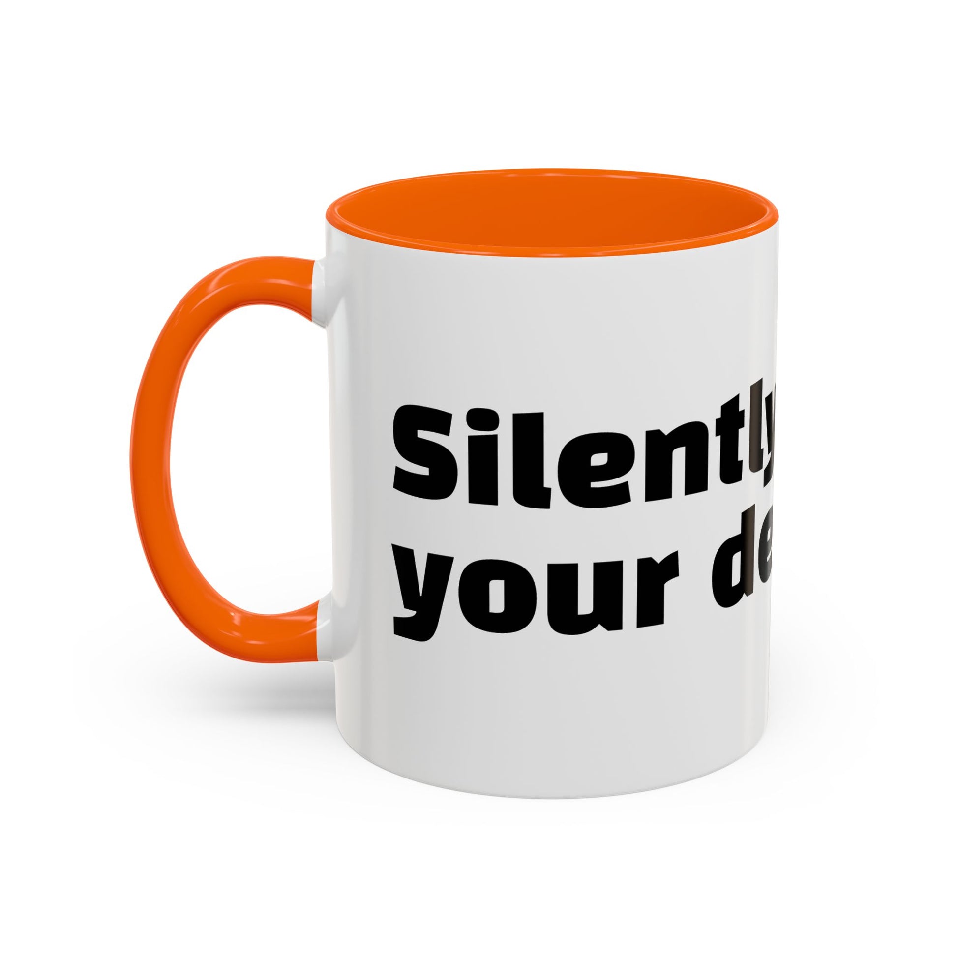 "Silently judging your decaf."