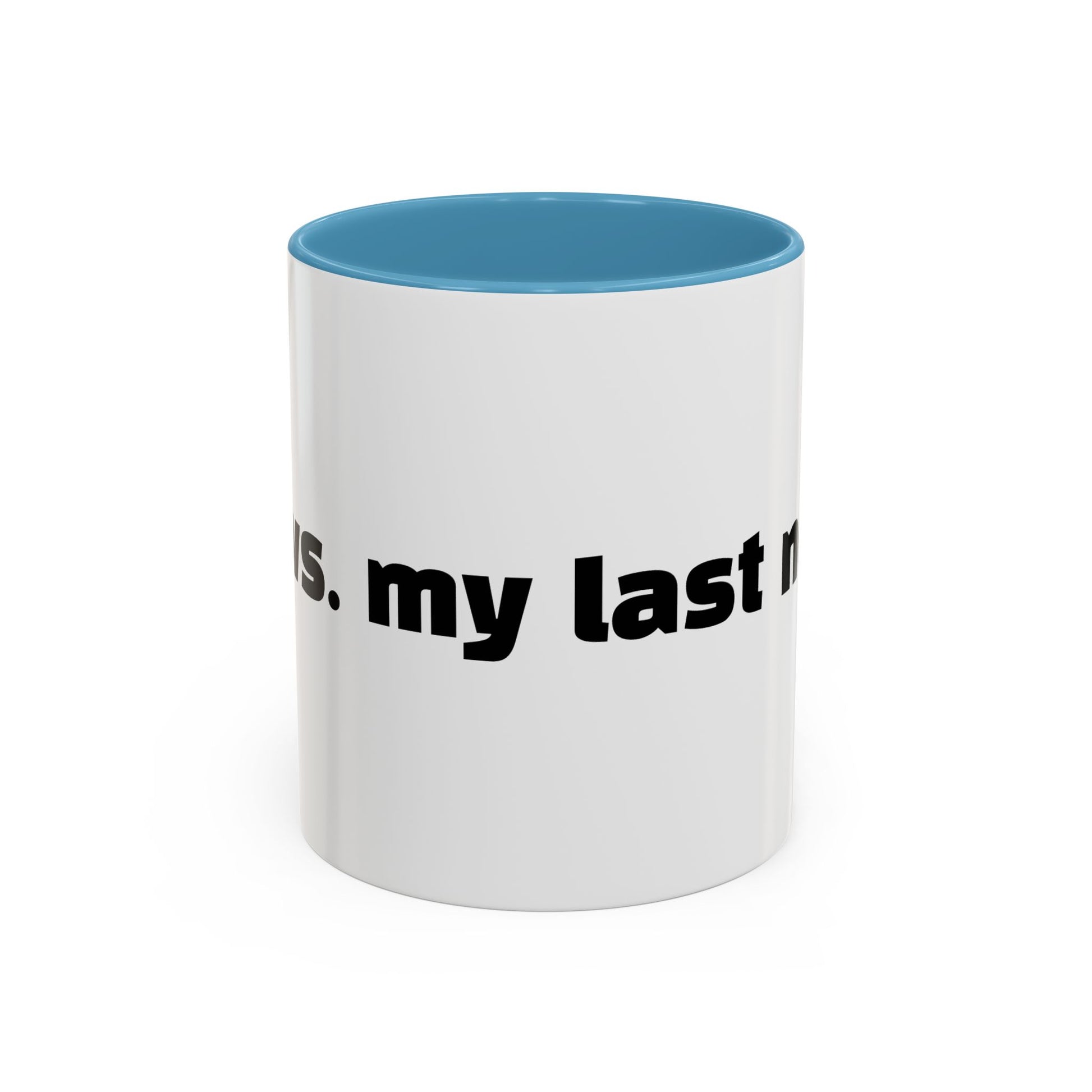 "You vs. my last nerve."