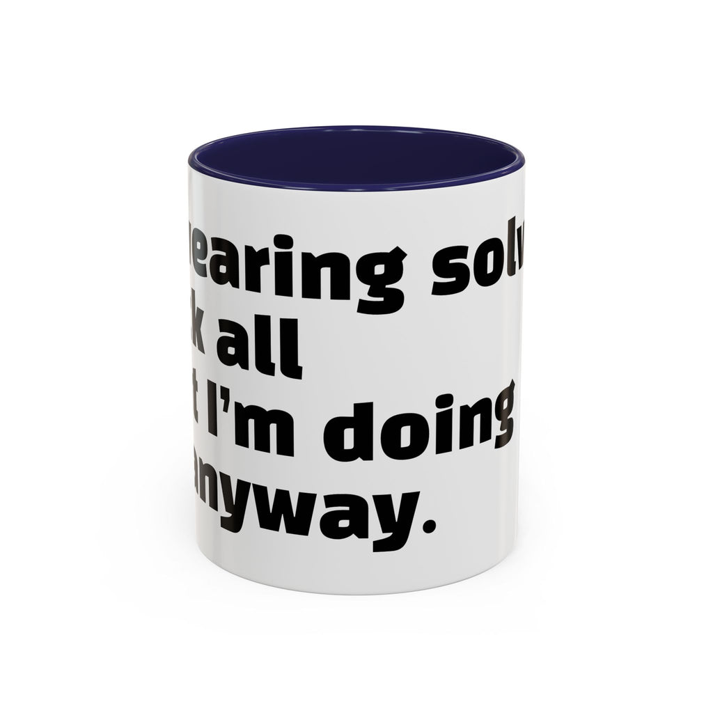 "Swearing solves f*ck all but I’m doing it anyway."