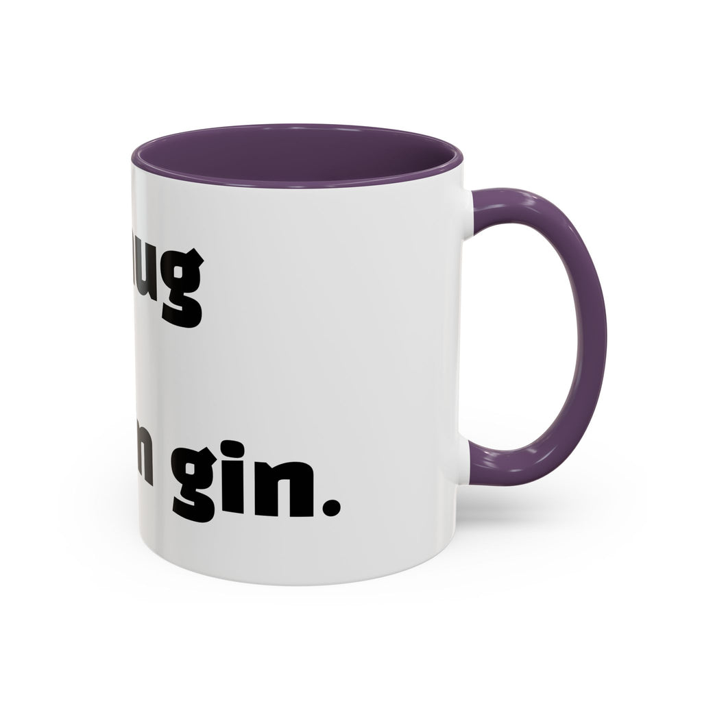 "This mug might contain gin."