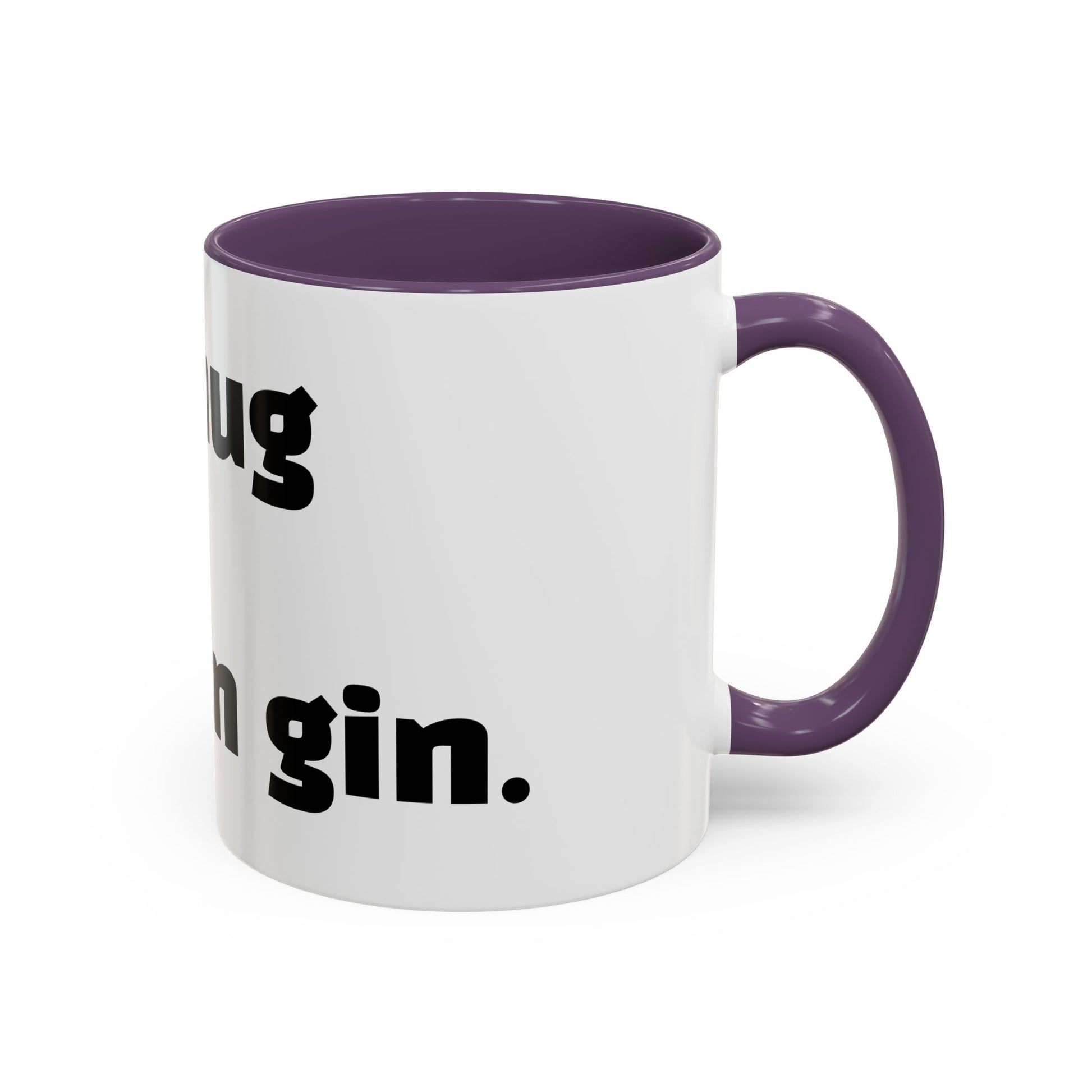 "This mug might contain gin."