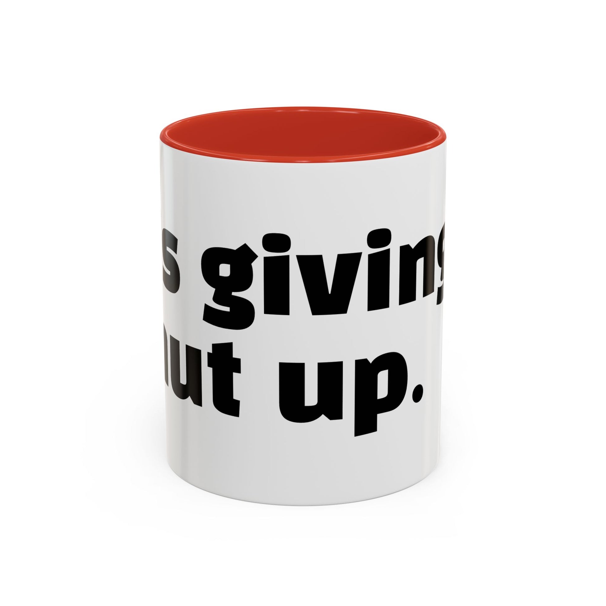 "It’s giving… shut up."