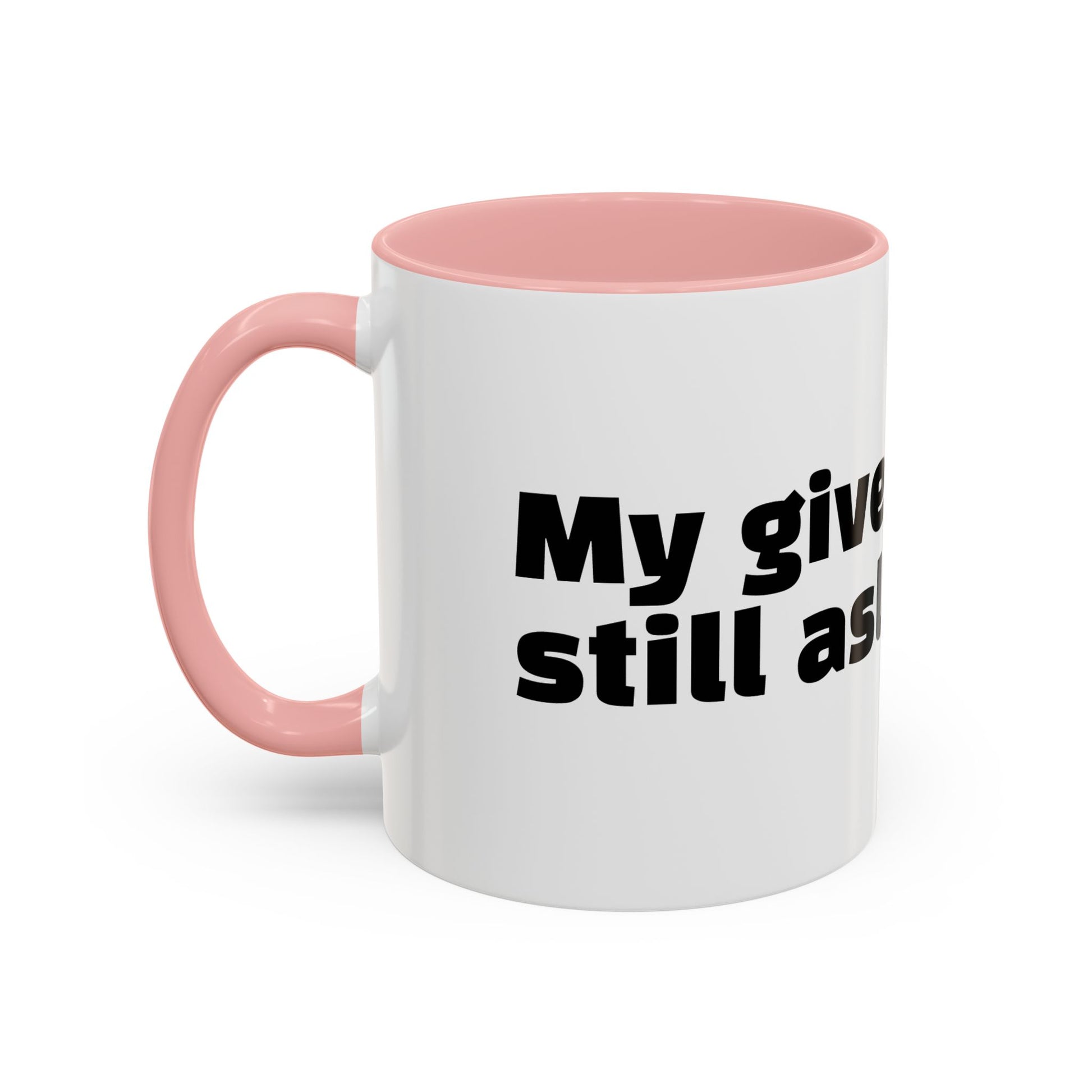 "My give-a-f*ck’s still asleep"