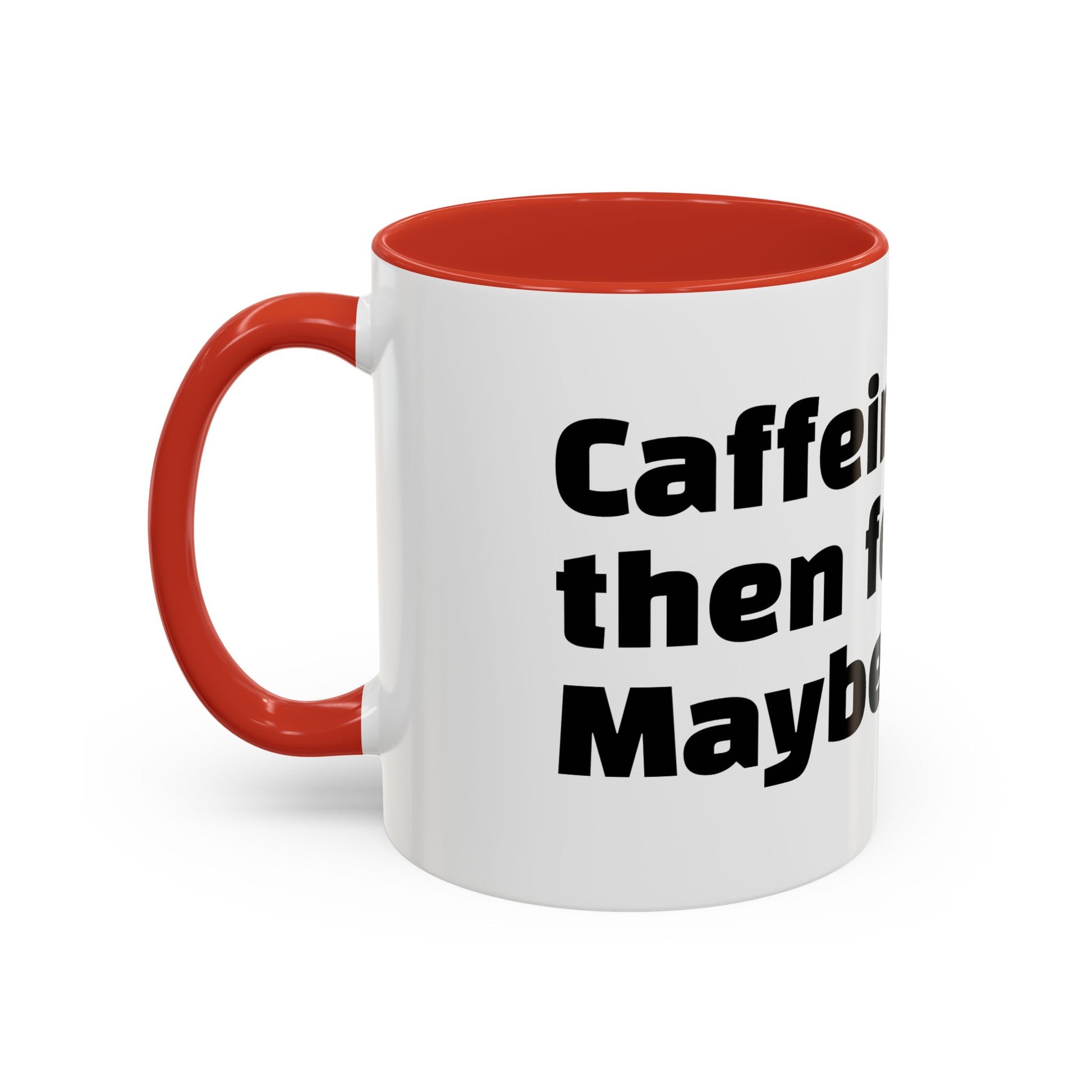 "Caffeine, then feelings. Maybe."