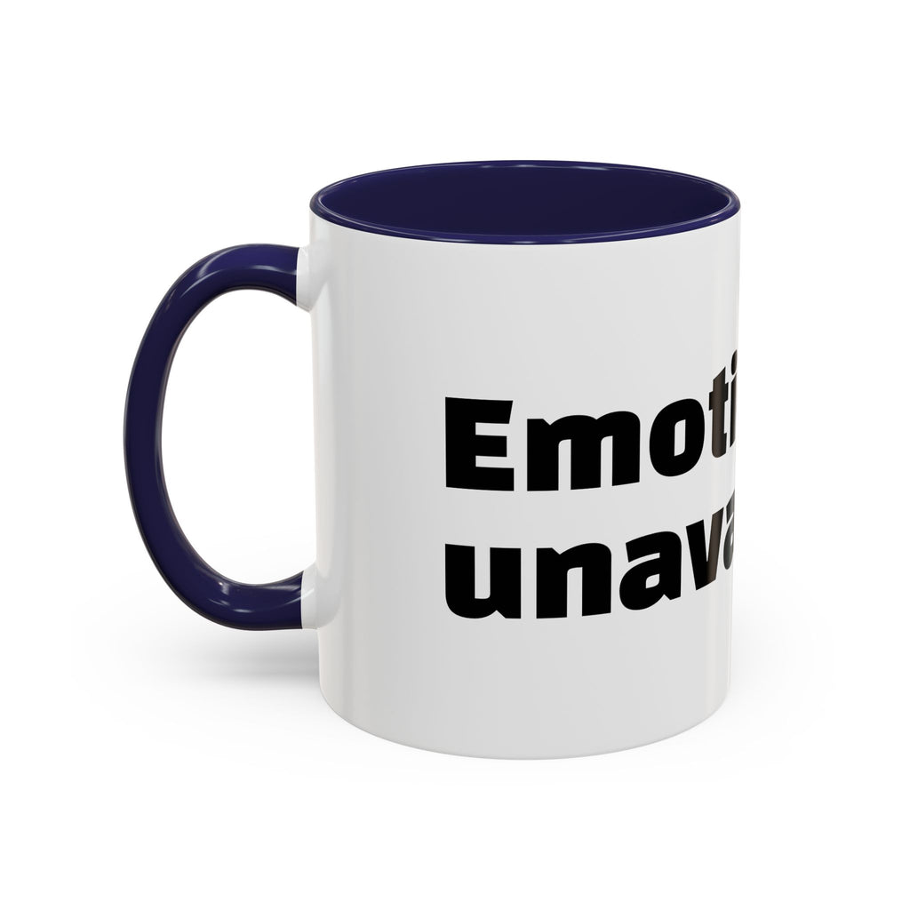 "Emotionally unavailable."