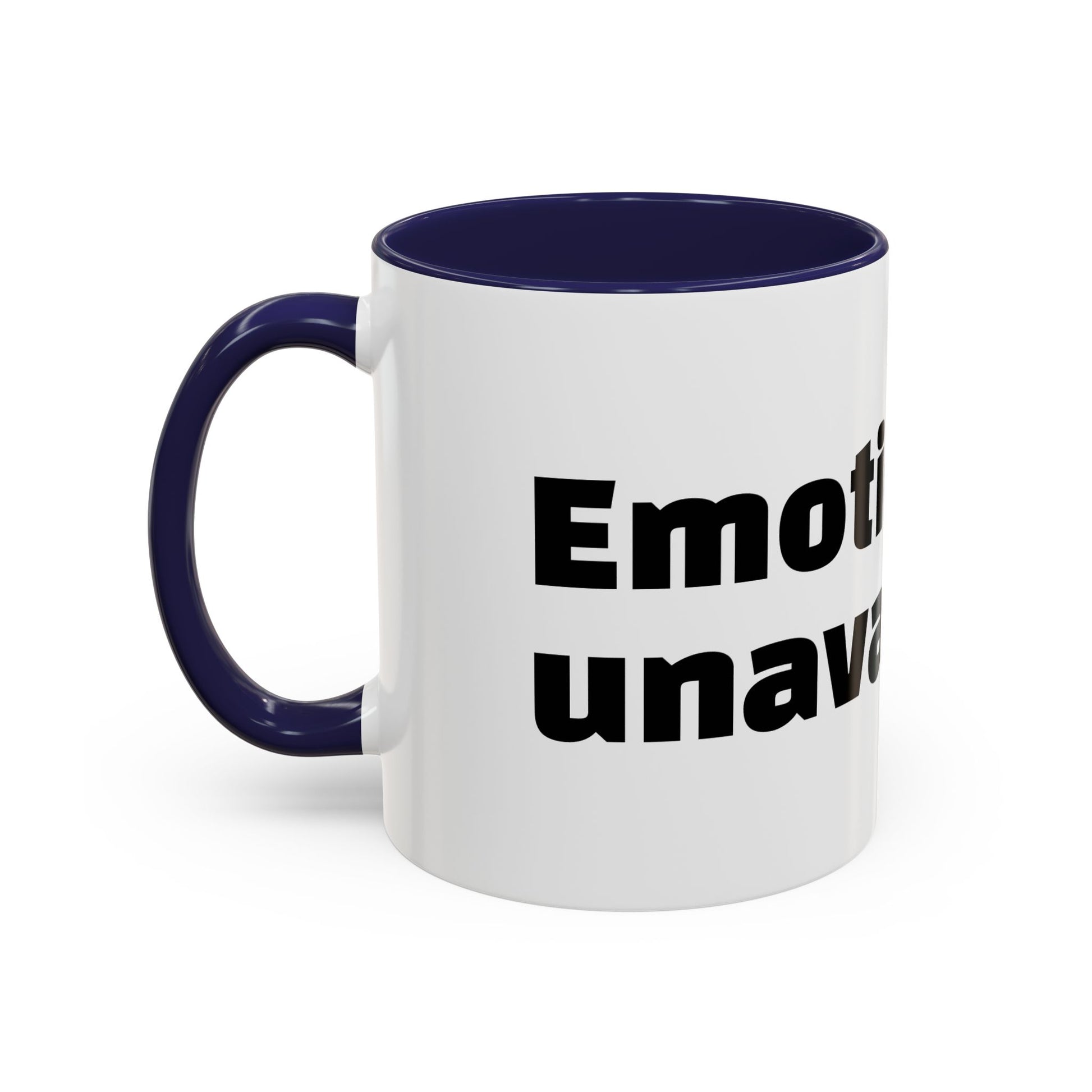 "Emotionally unavailable."