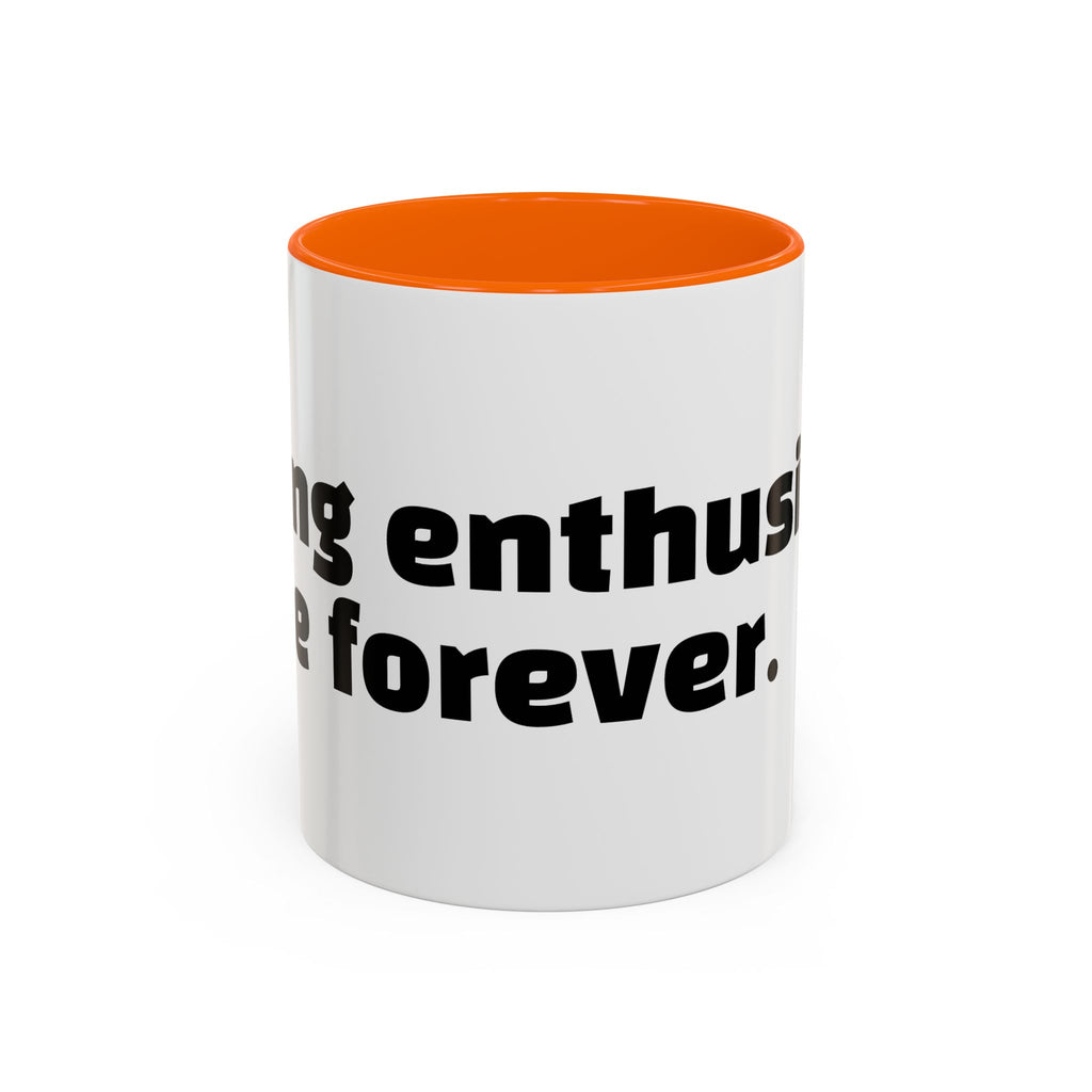 "Faking enthusiasm since forever."
