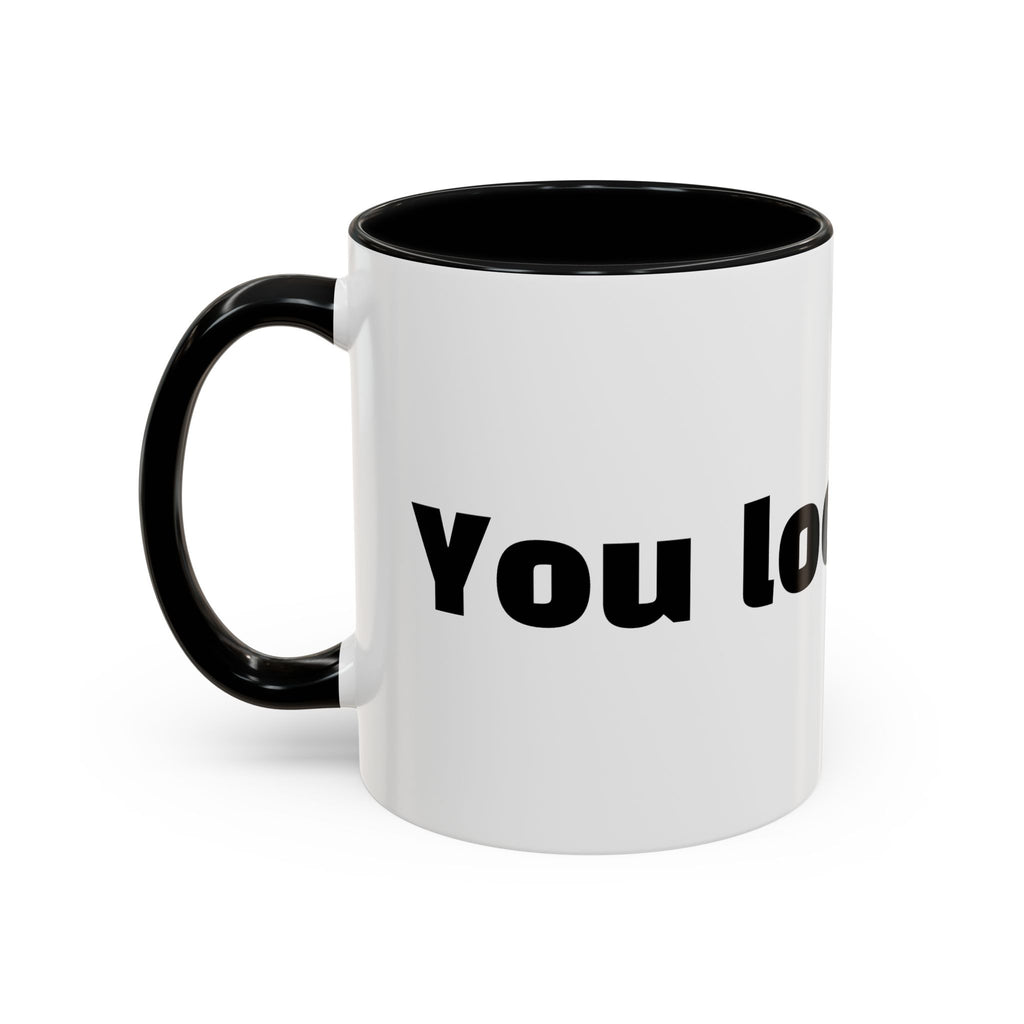 "You look tired."