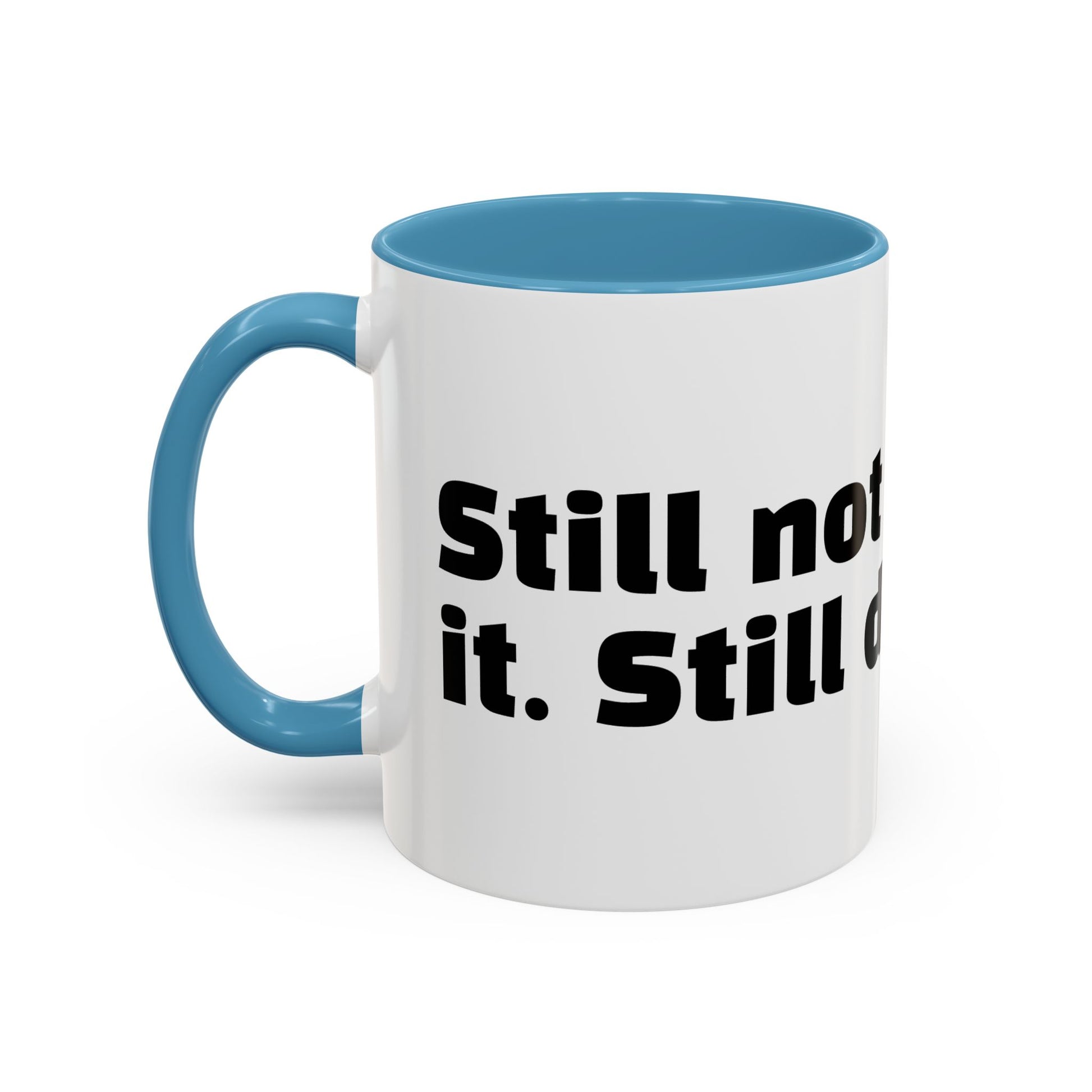 "Still not over it. Still don’t care."