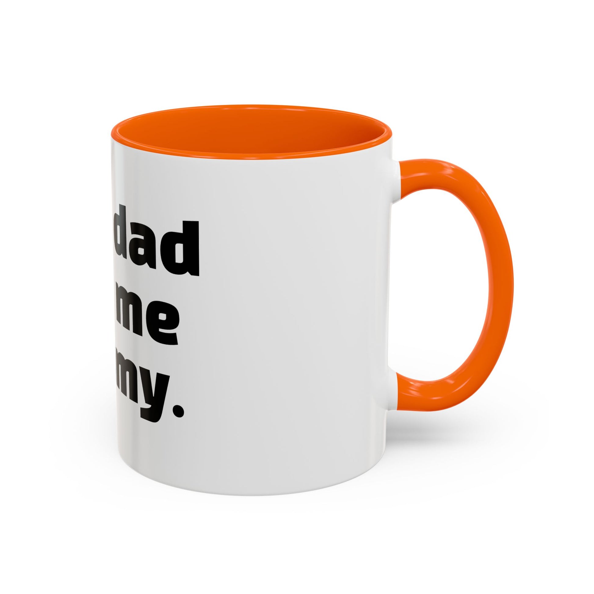 "Your dad calls me mummy."