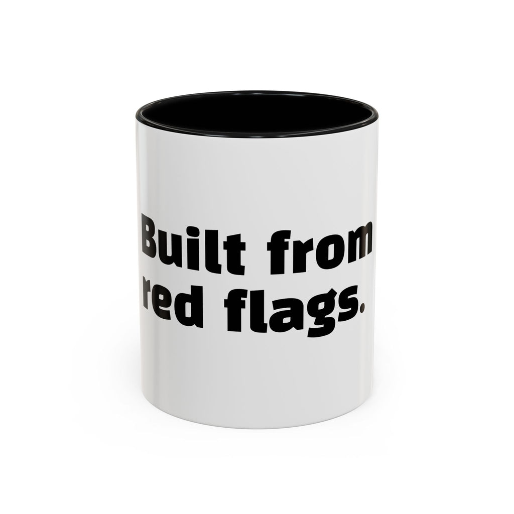 "Built from red flags."