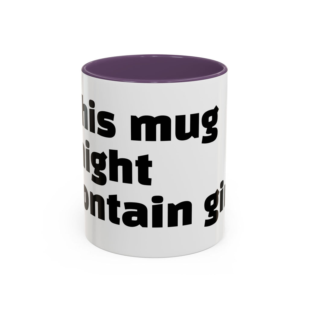 "This mug might contain gin."