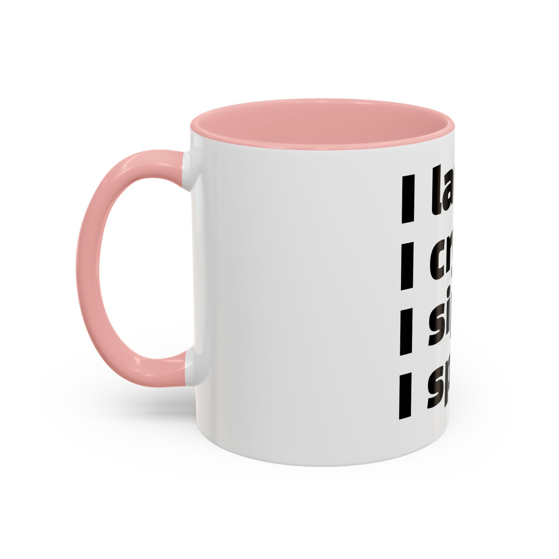 "I laugh. I cry. I sip. I spiral."