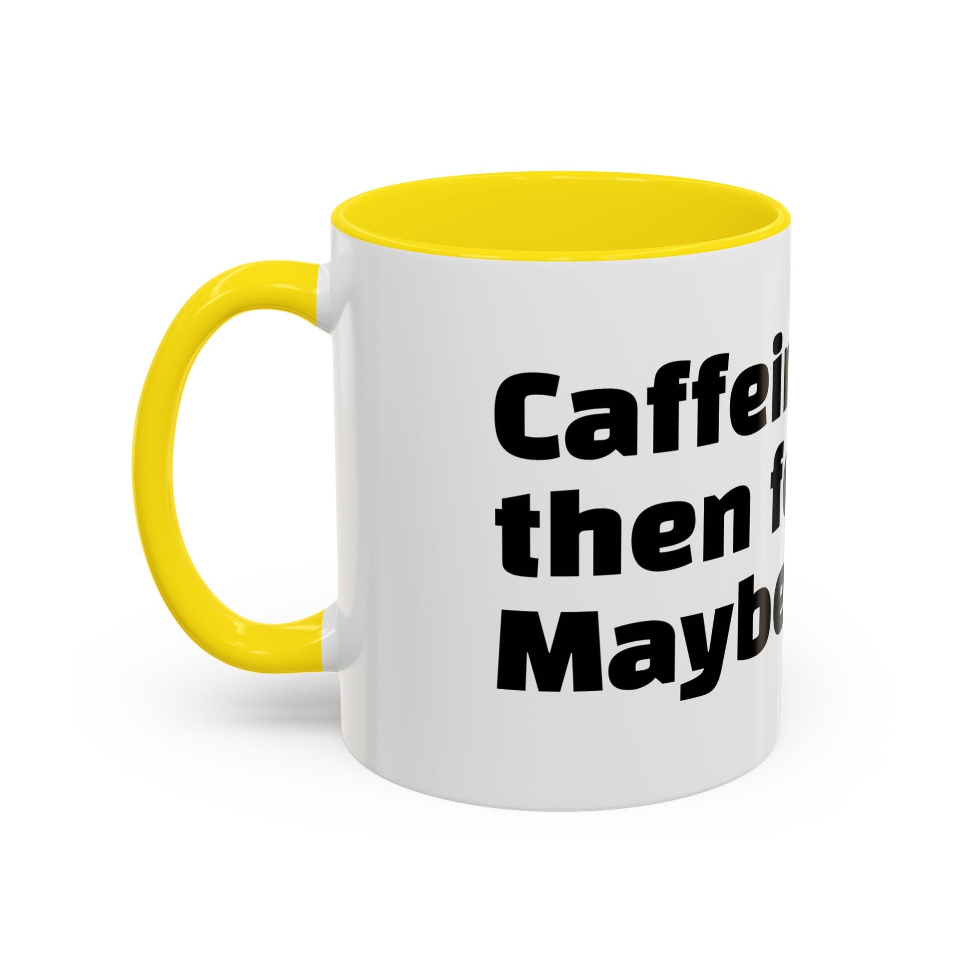 "Caffeine, then feelings. Maybe."