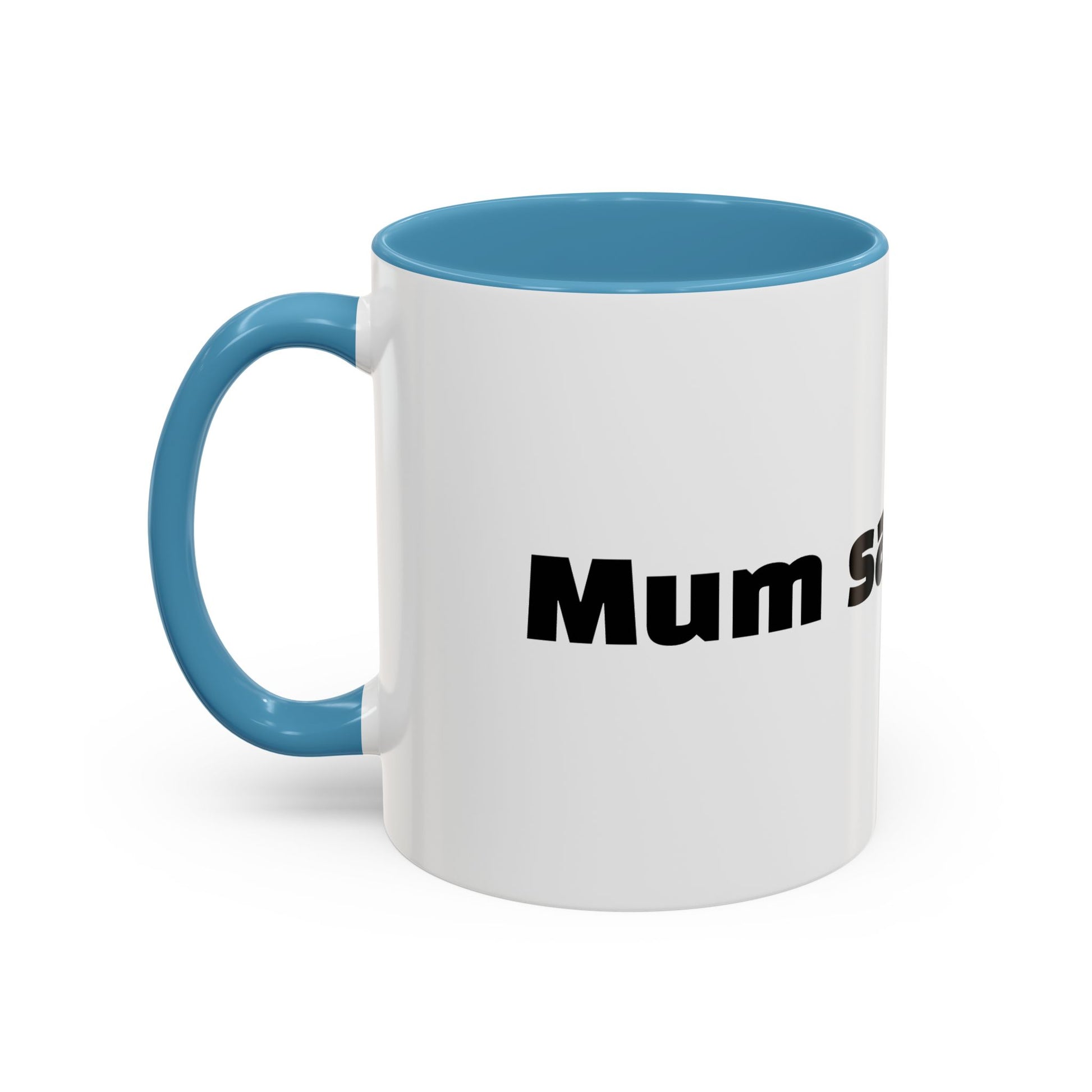 "Mum said oops."