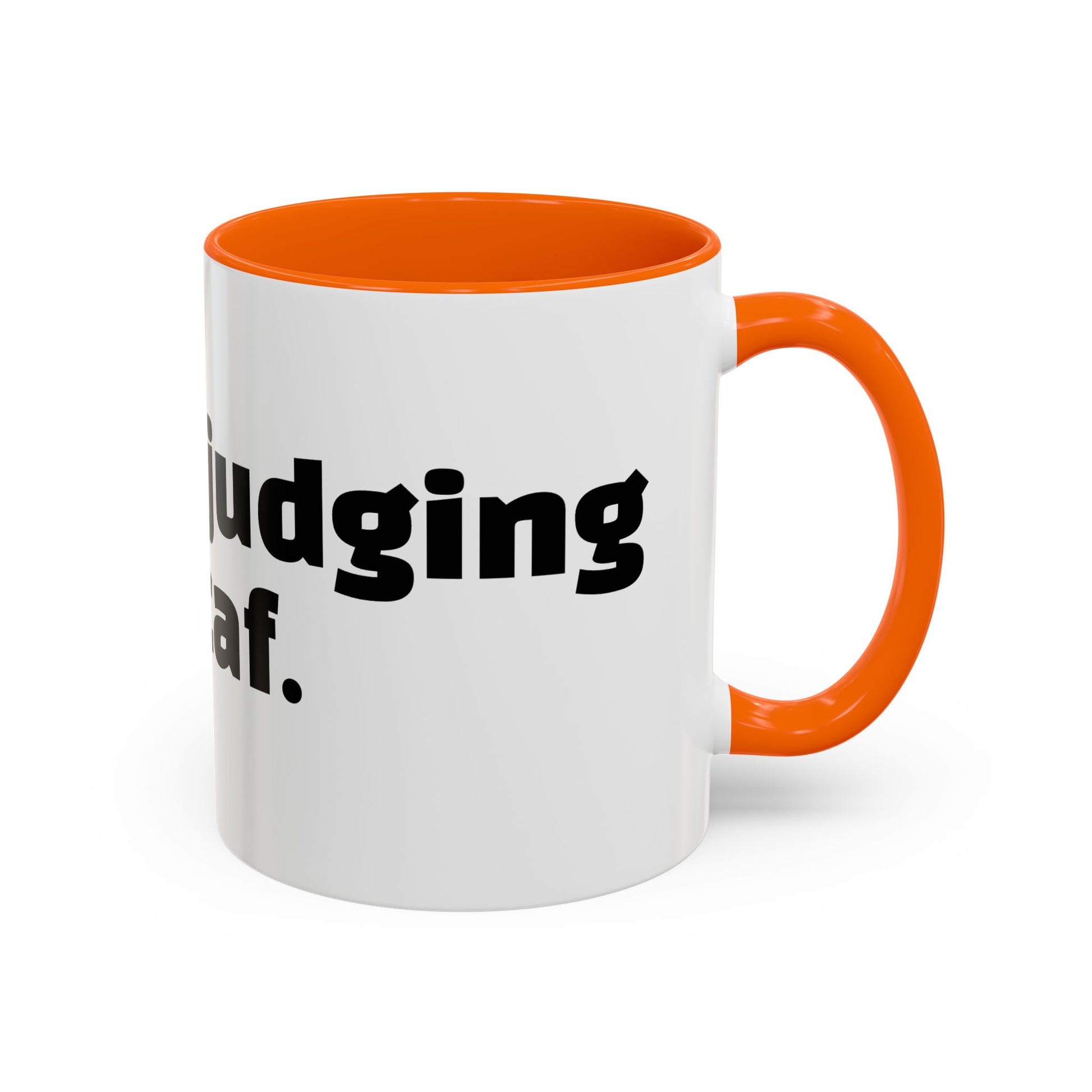 "Silently judging your decaf."