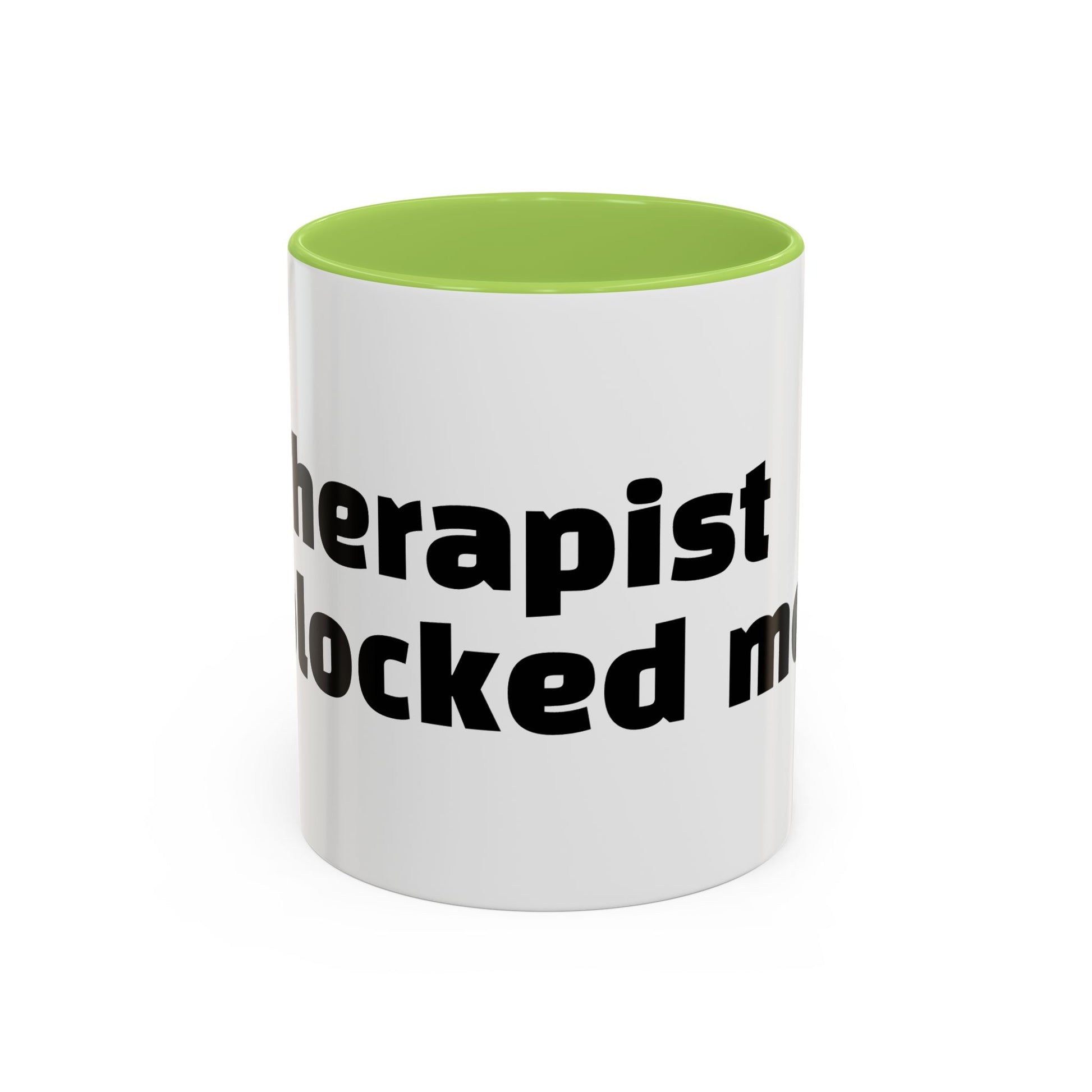 "Therapist blocked me."