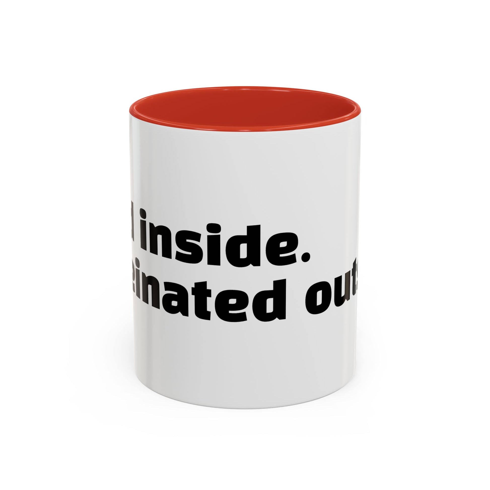 "Dead inside. Caffeinated outside."