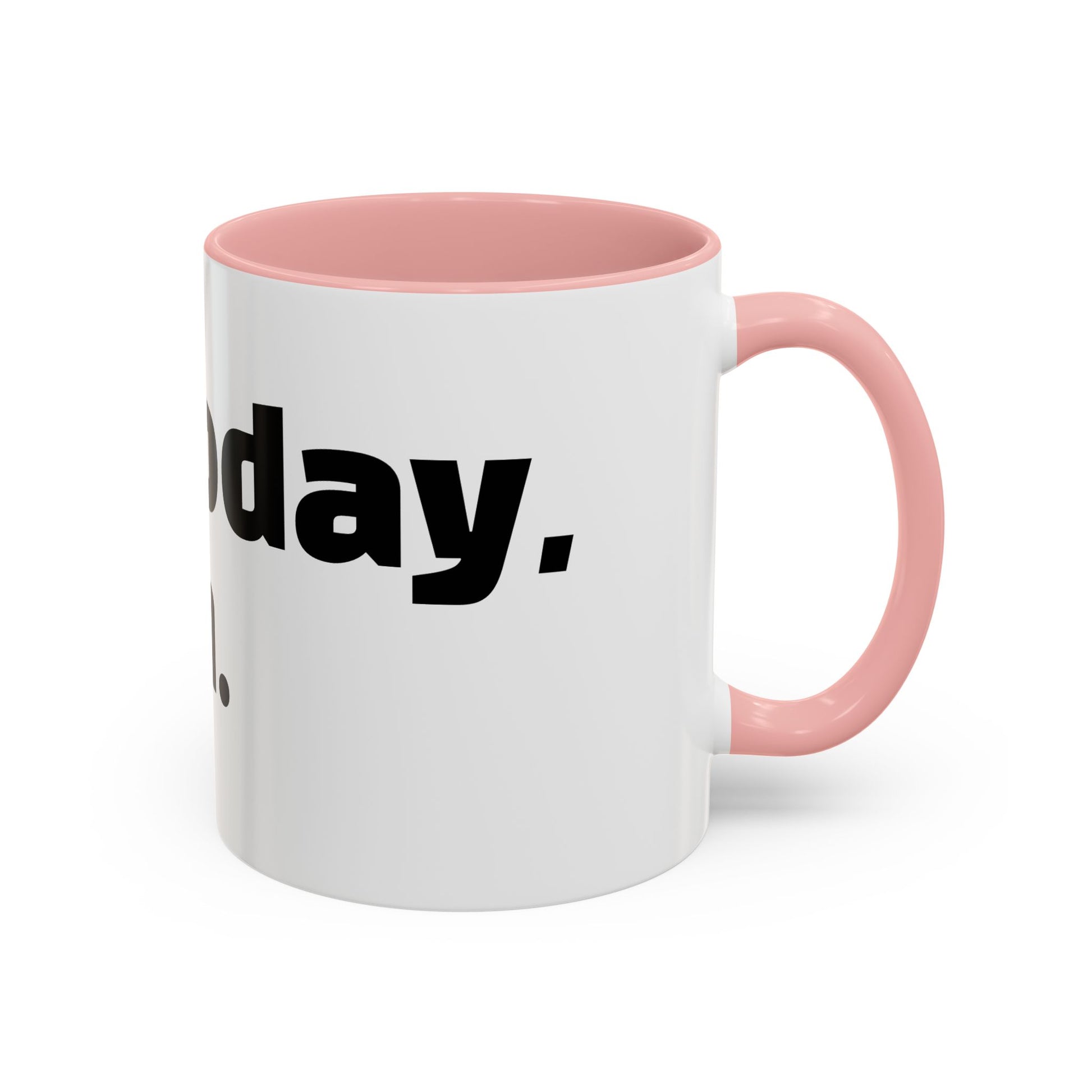 "Not today, Karen."
