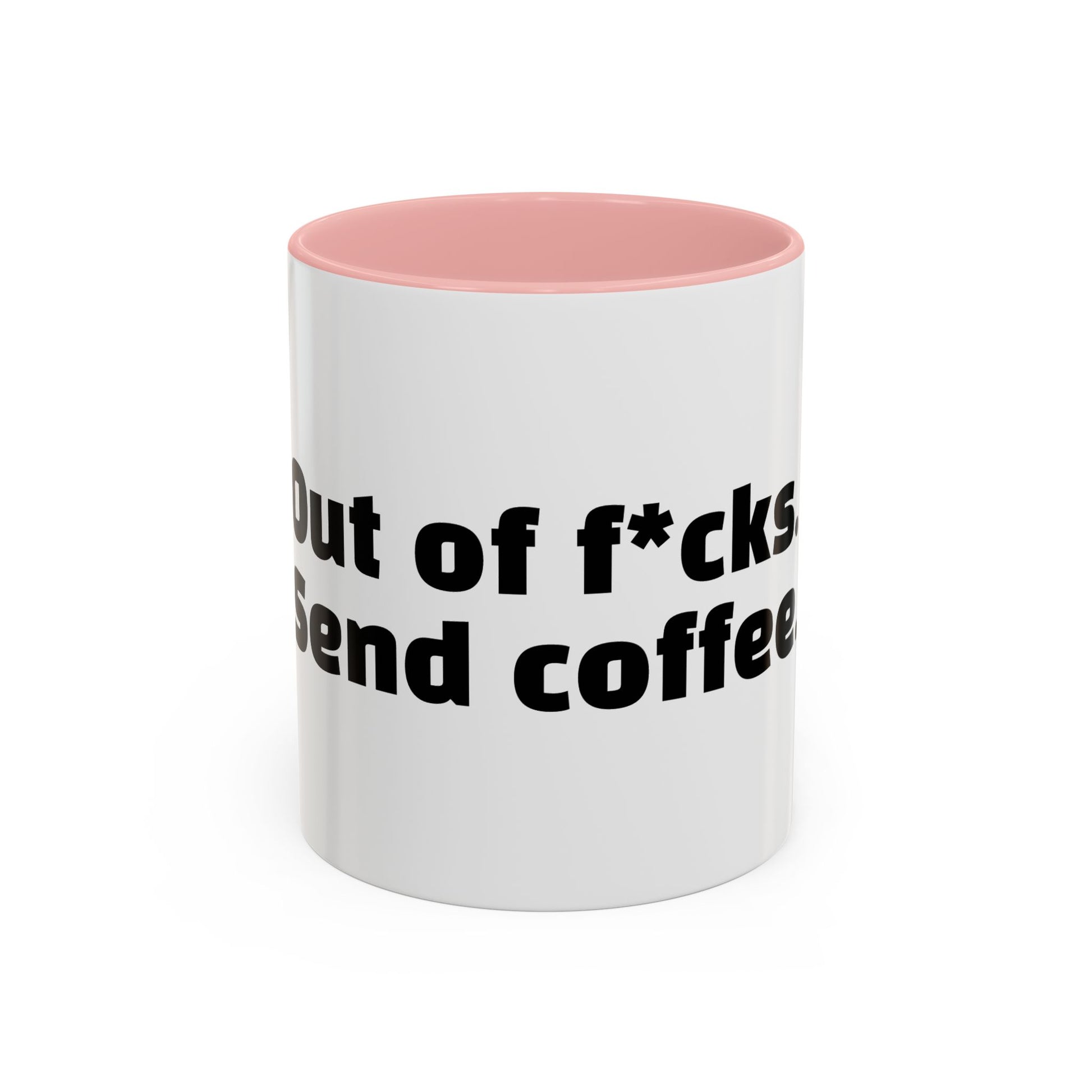 "Out of f*cks. Send coffee."