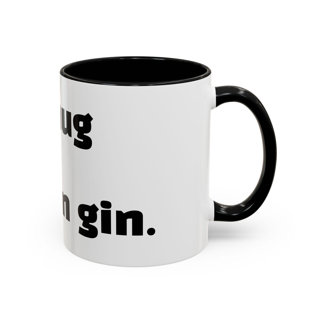 "This mug might contain gin."