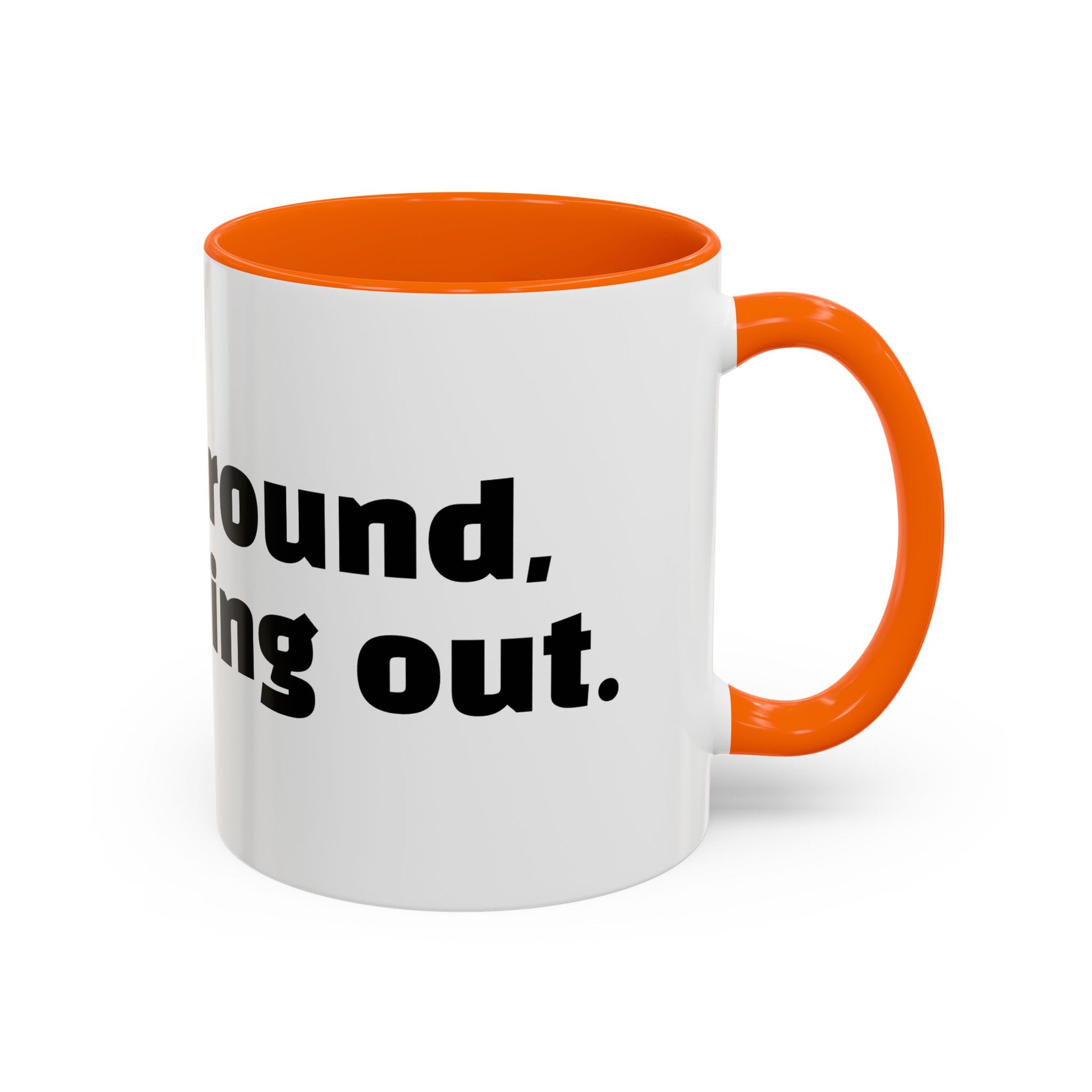 "F*cked around, still finding out."