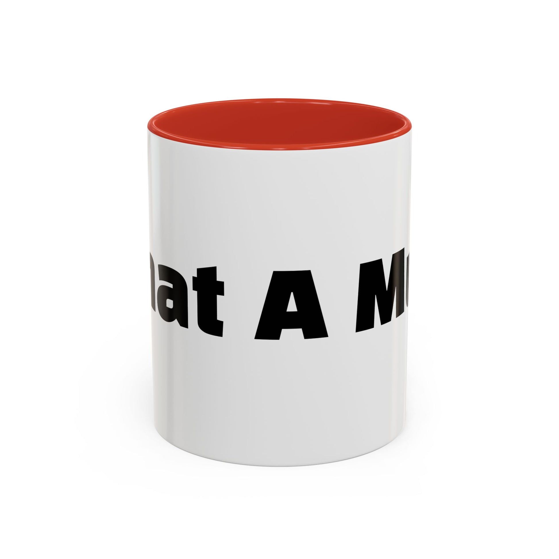 "What A Mug!"