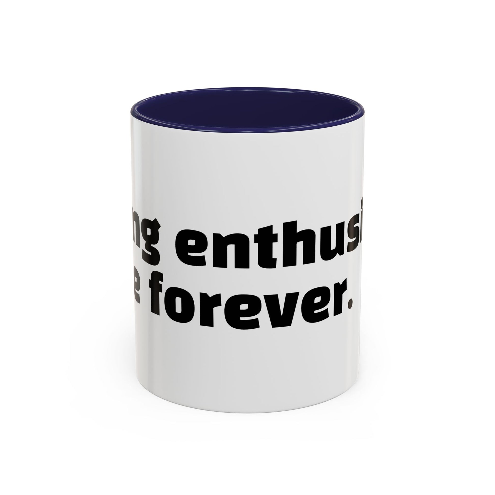 "Faking enthusiasm since forever."