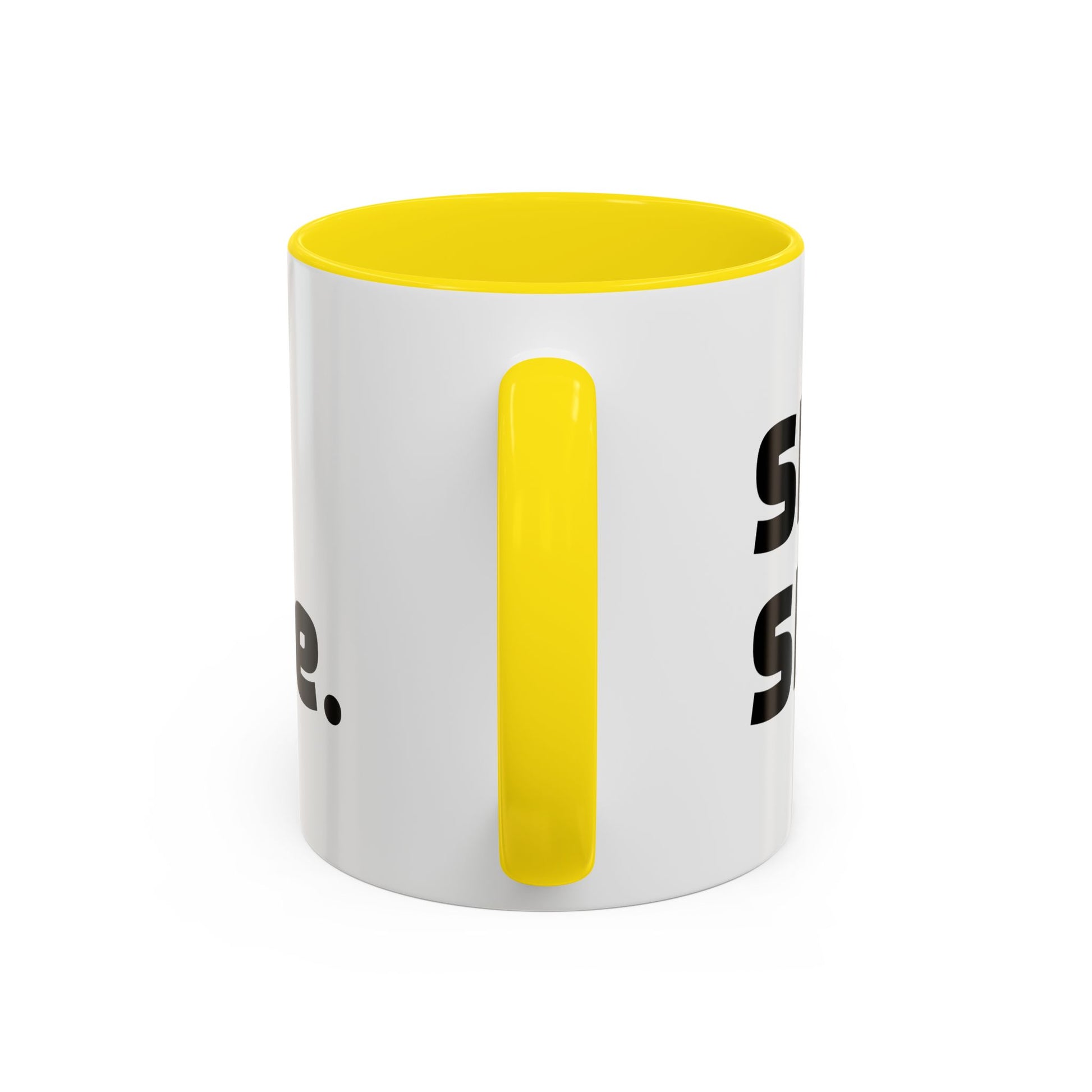 "Sht mug. Sht attitude.”