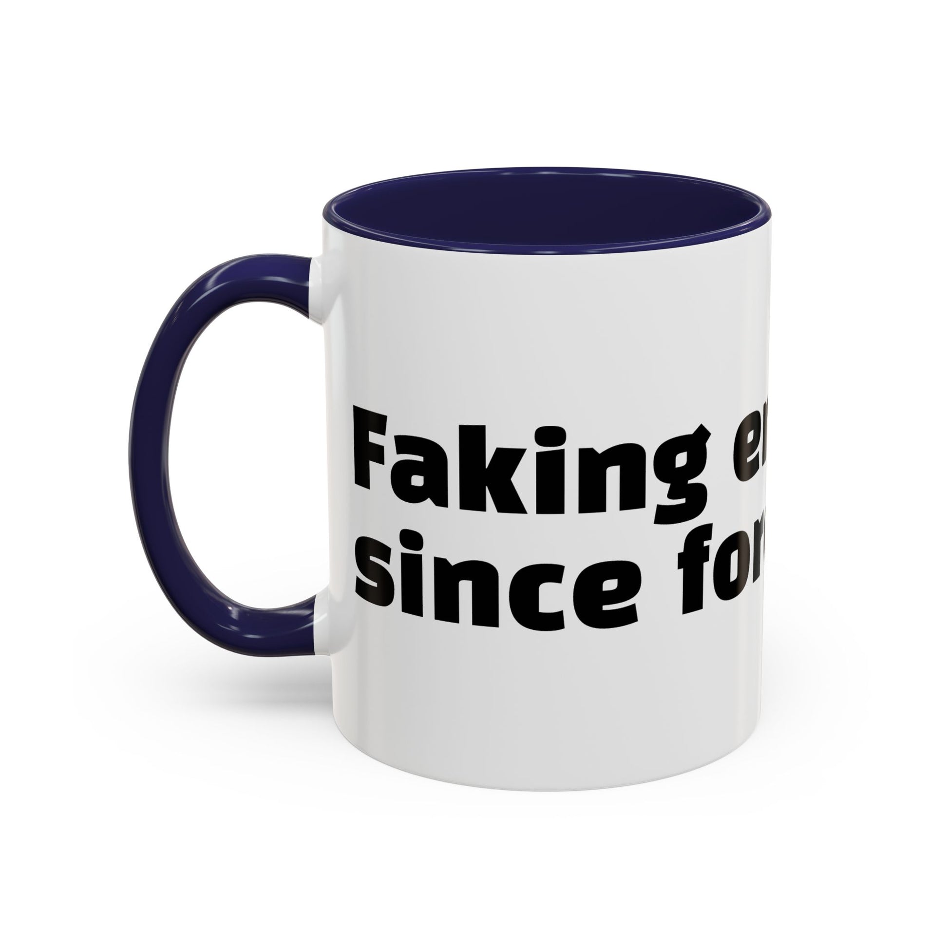 "Faking enthusiasm since forever."