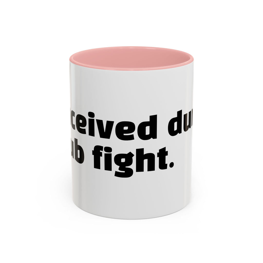 "Conceived during a pub fight."