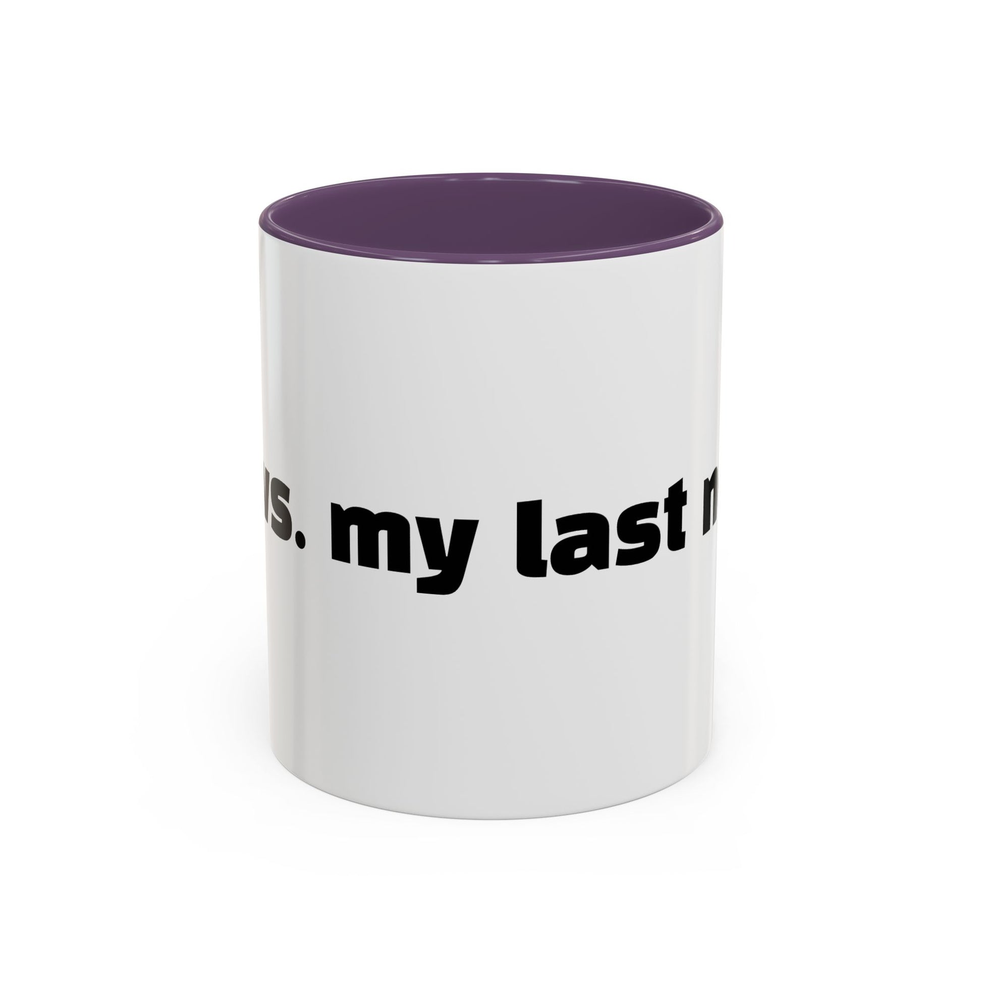 "You vs. my last nerve."