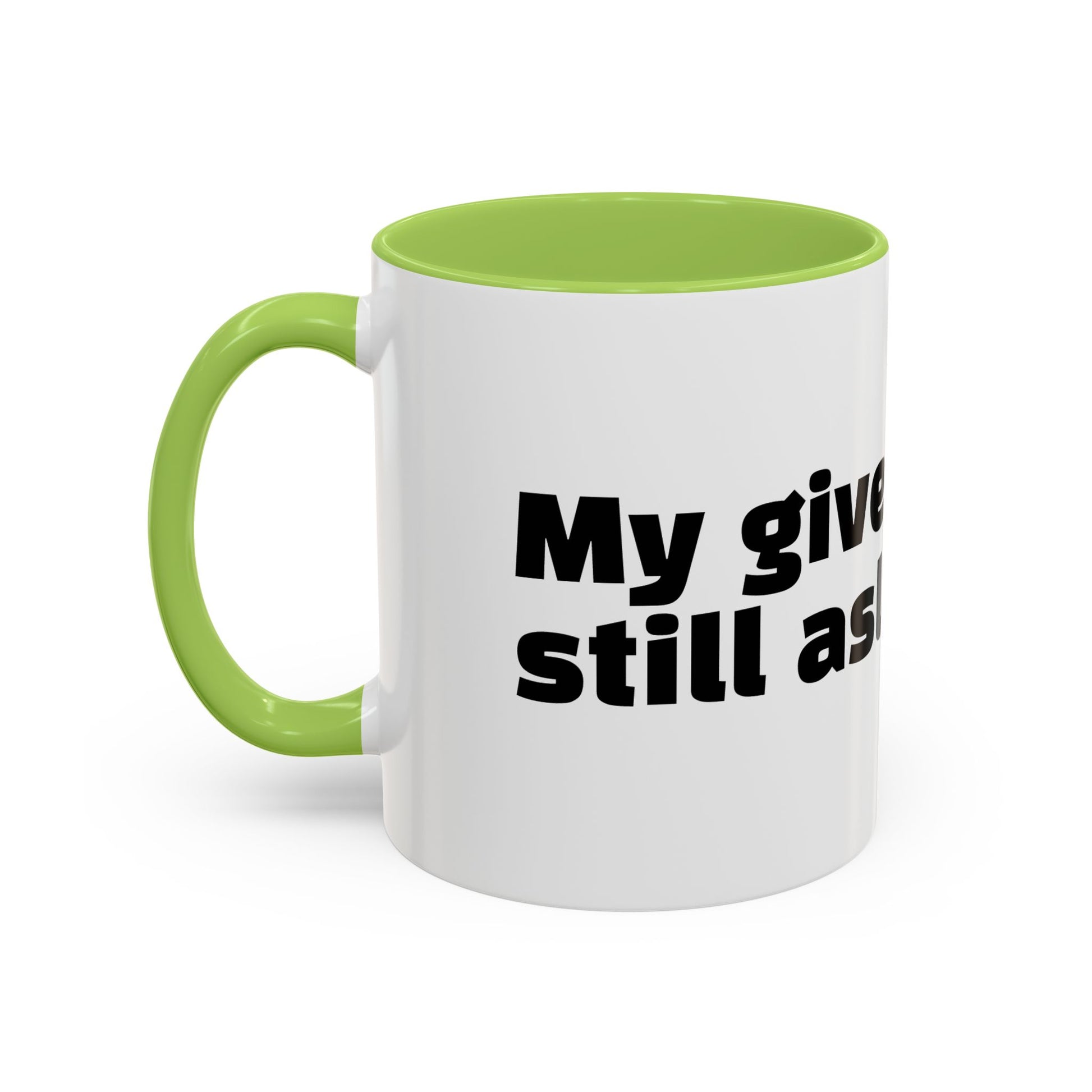 "My give-a-f*ck’s still asleep"