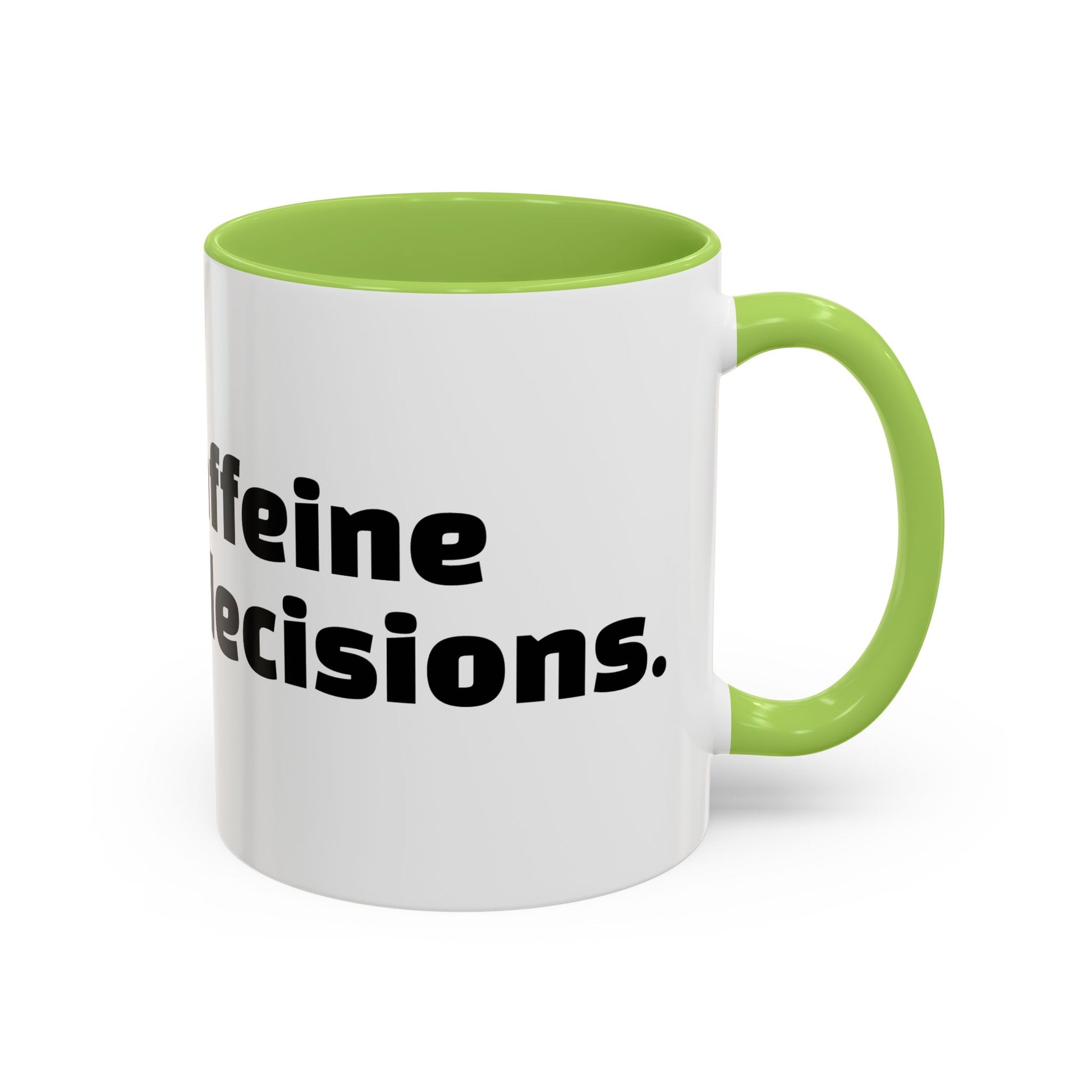 "Built on caffeine and poor decisions."